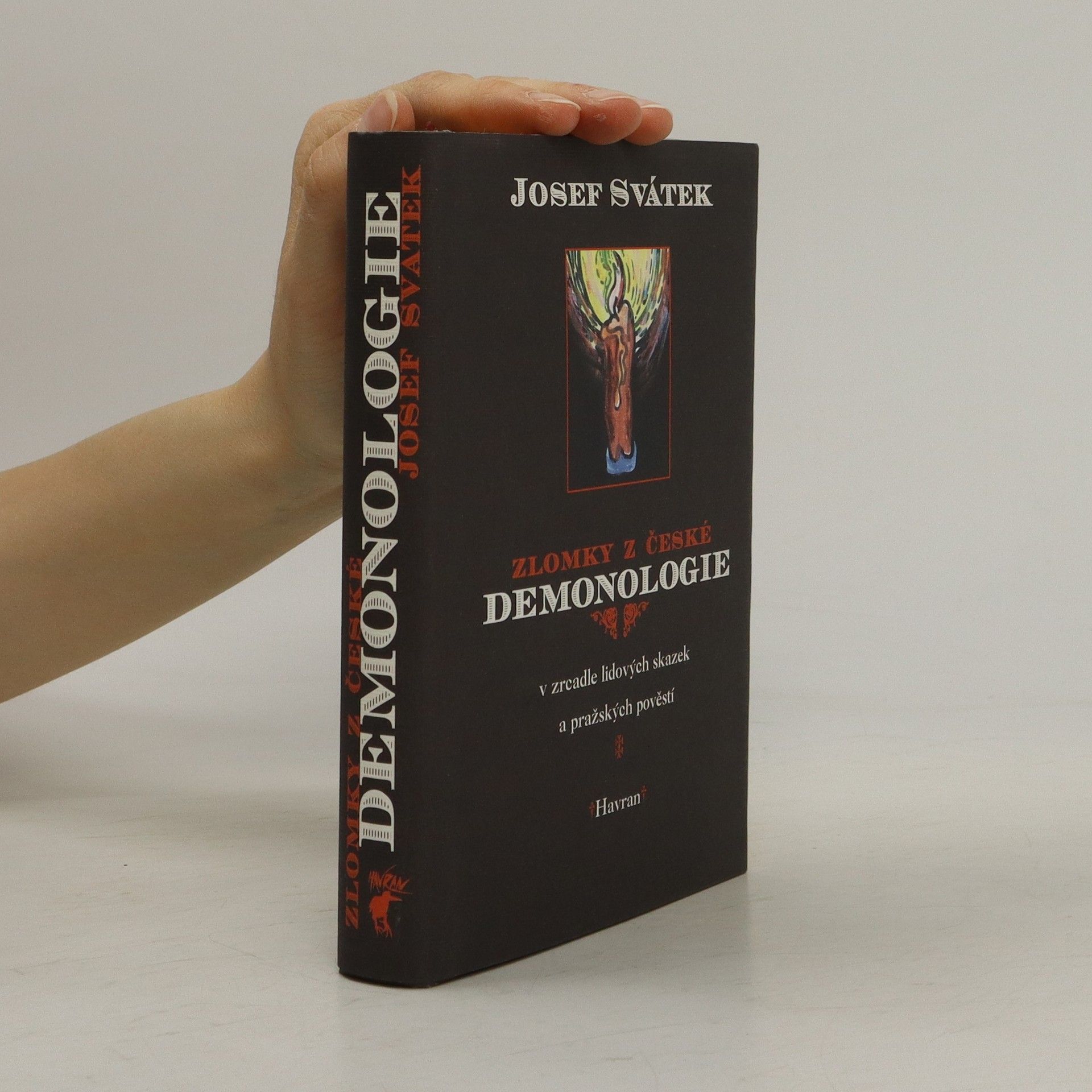 Josef Svátek Zlomky z české demonologie v zrcadle lidových skazek a pražských pověstí