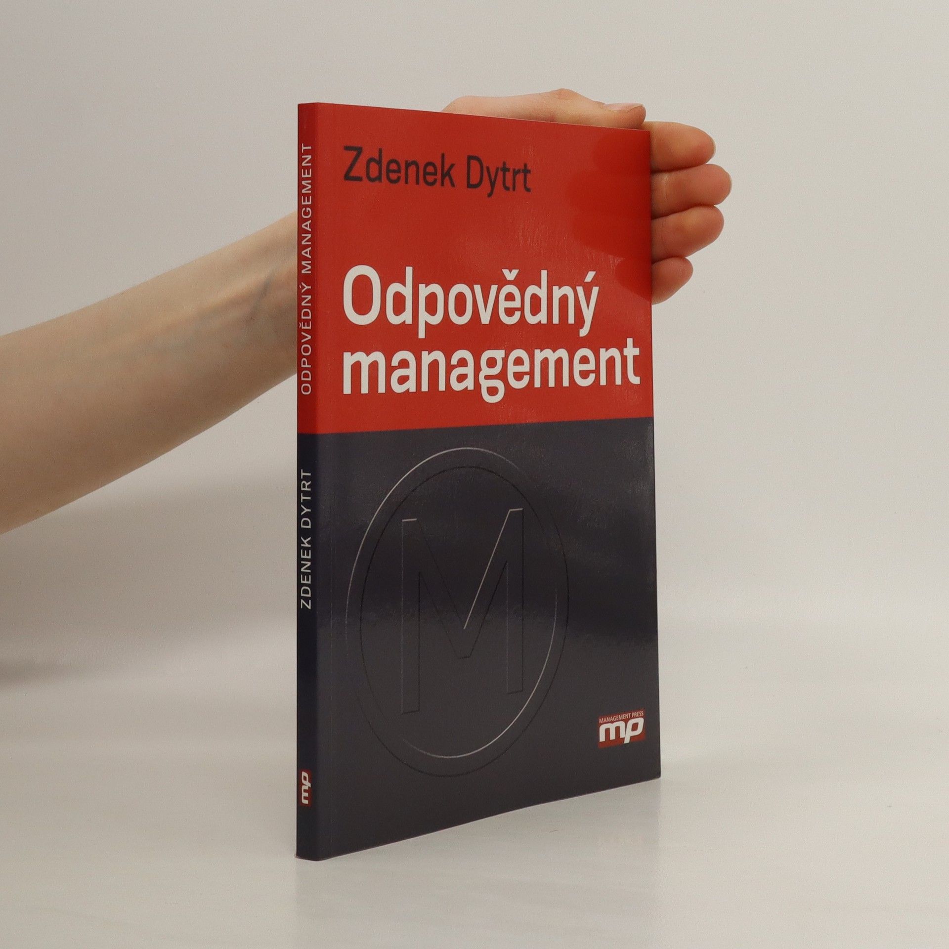 Zdeněk Dytrt Odpovědný management