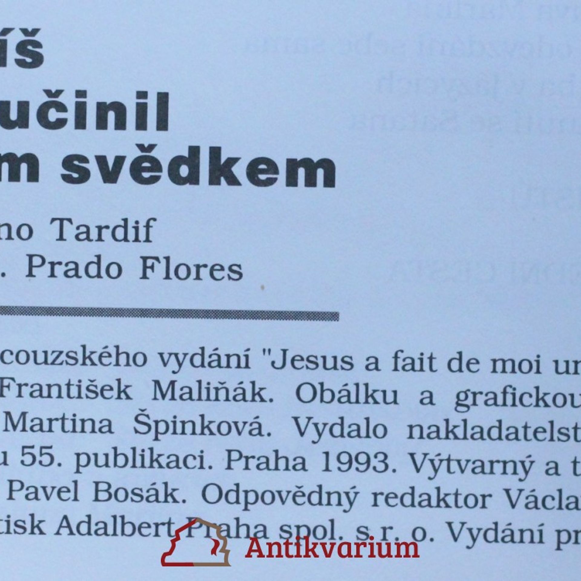 Emiliano Tardif Ježíš mě učinil svým svědkem