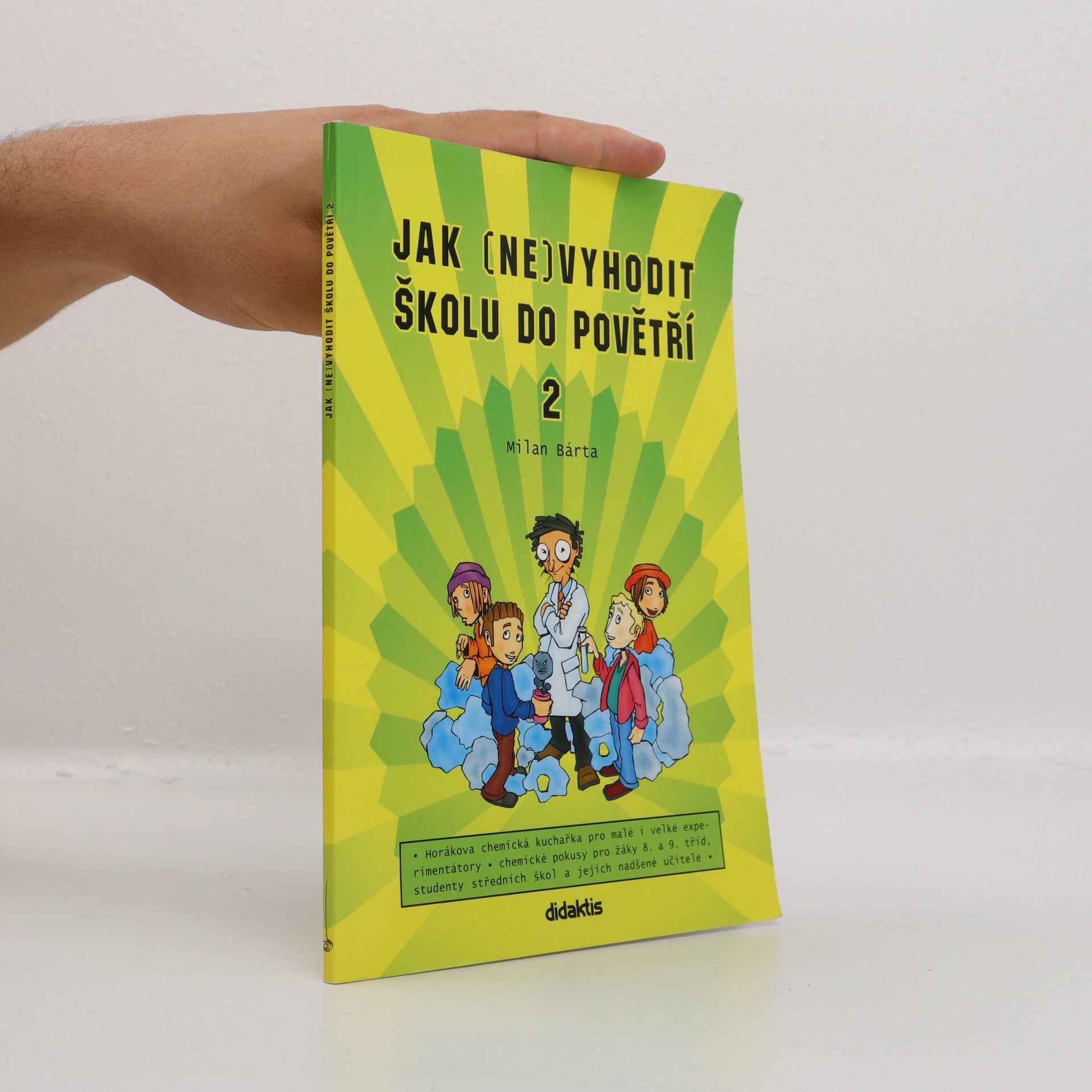 Milan Bárta Jak (ne)vyhodit školu do povětří 2