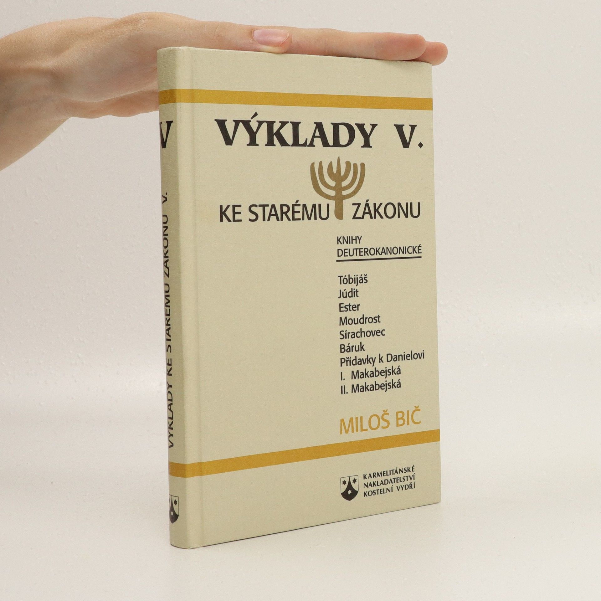 Miloš Bič Výklady ke Starému zákonu II.