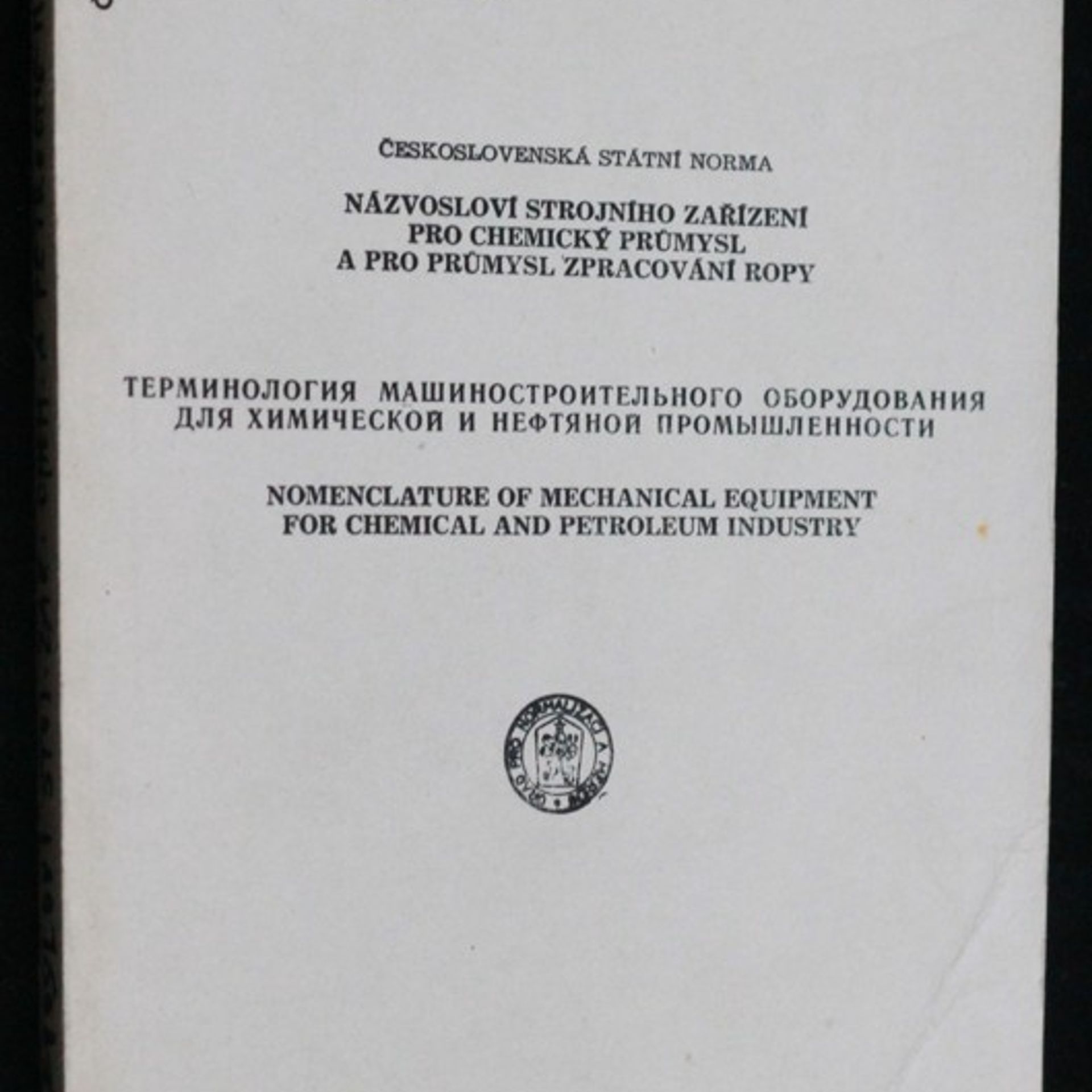 Various authors Názvosloví strojního zařízení pro chemický průmysl a pro průmysl zpracování ropy