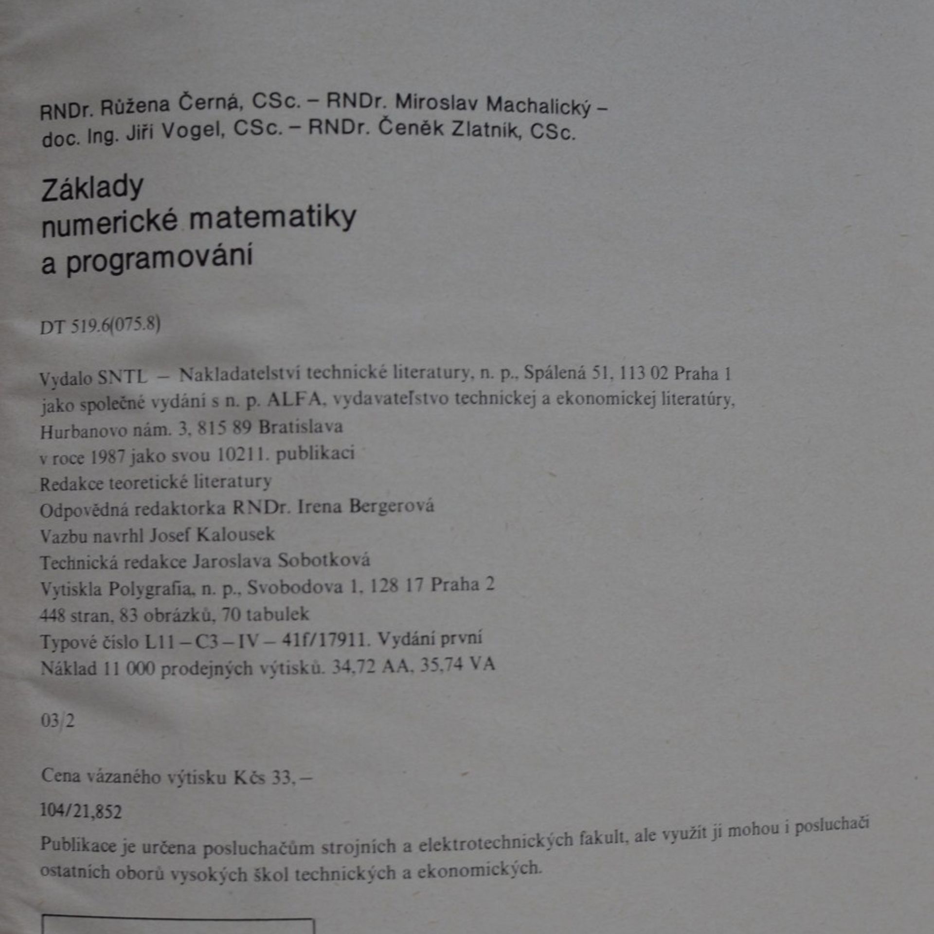 Růžena Černá Základy numerické matematiky a programování : celostátní vysokoškolská učebnice pro strojní, elektrotechnické a stavební fakulty vysokých škol technických
