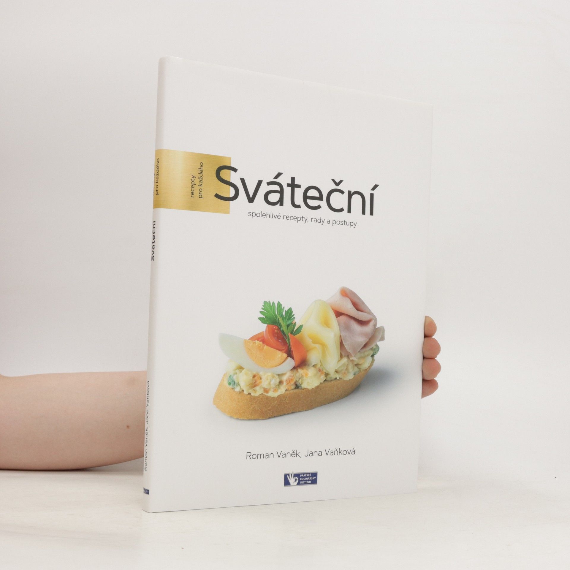 Jana Vaňková Sváteční - spolehlivé recepty, rady a postupy