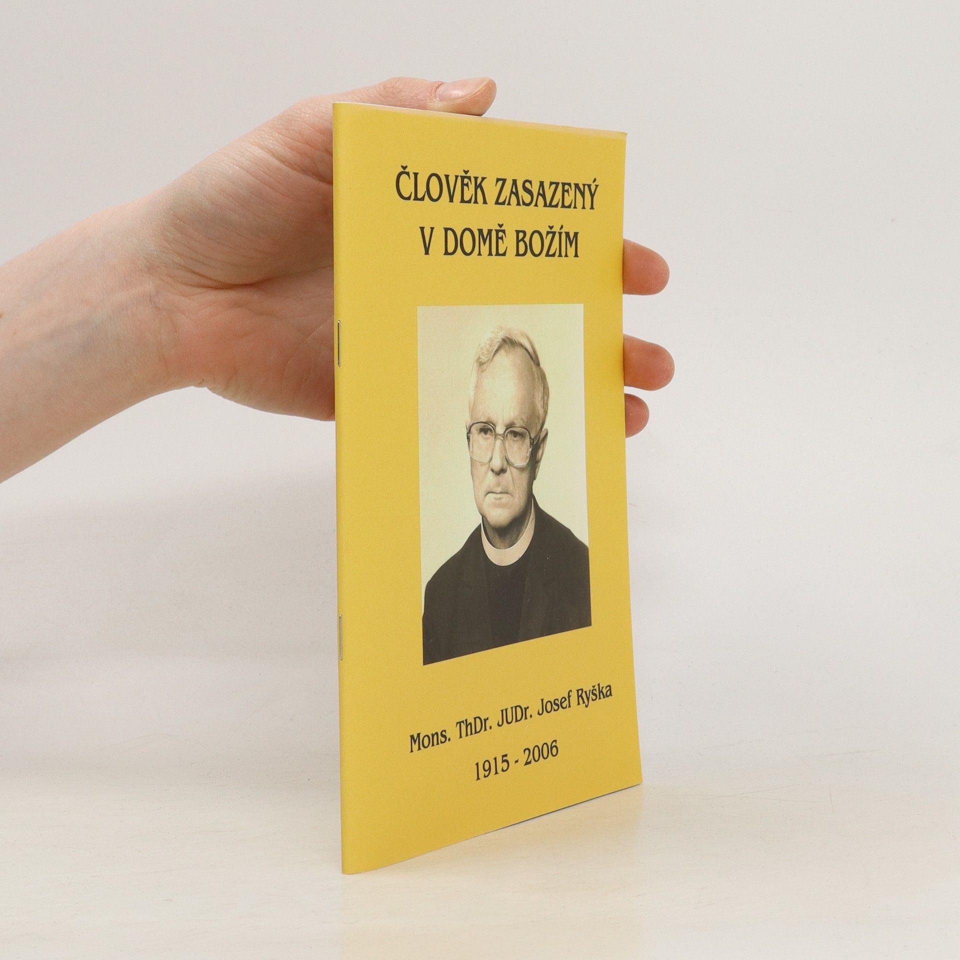Josef Ryška Člověk zasazený v domě božím