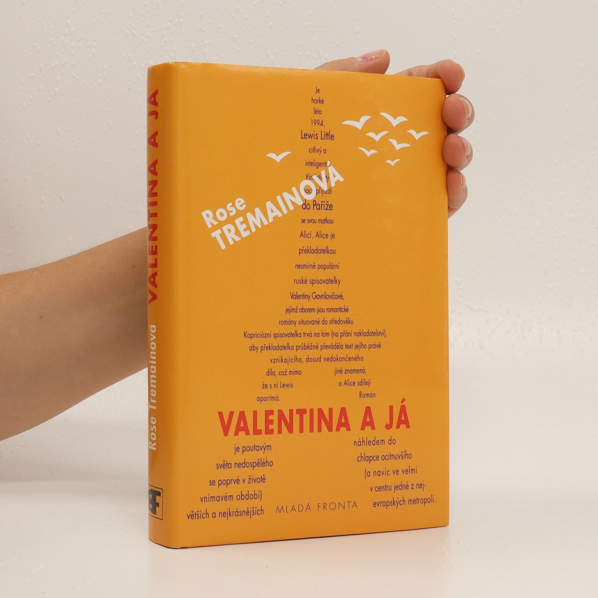 Rose Tremain Valentina a já