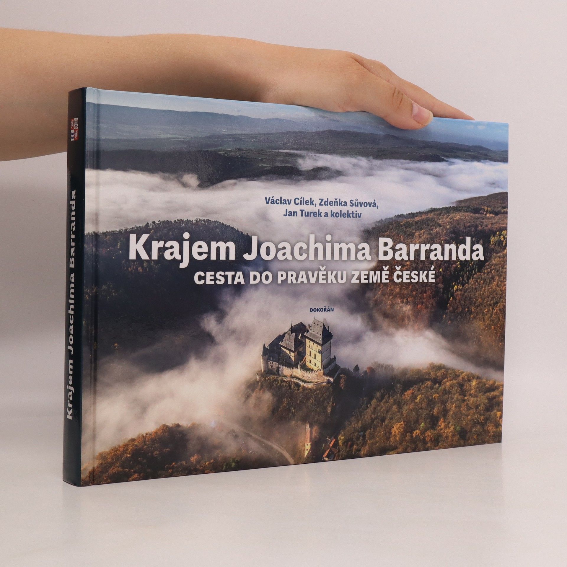 Václav Cílek Krajem Joachima Barranda : cesta do pravěku země české