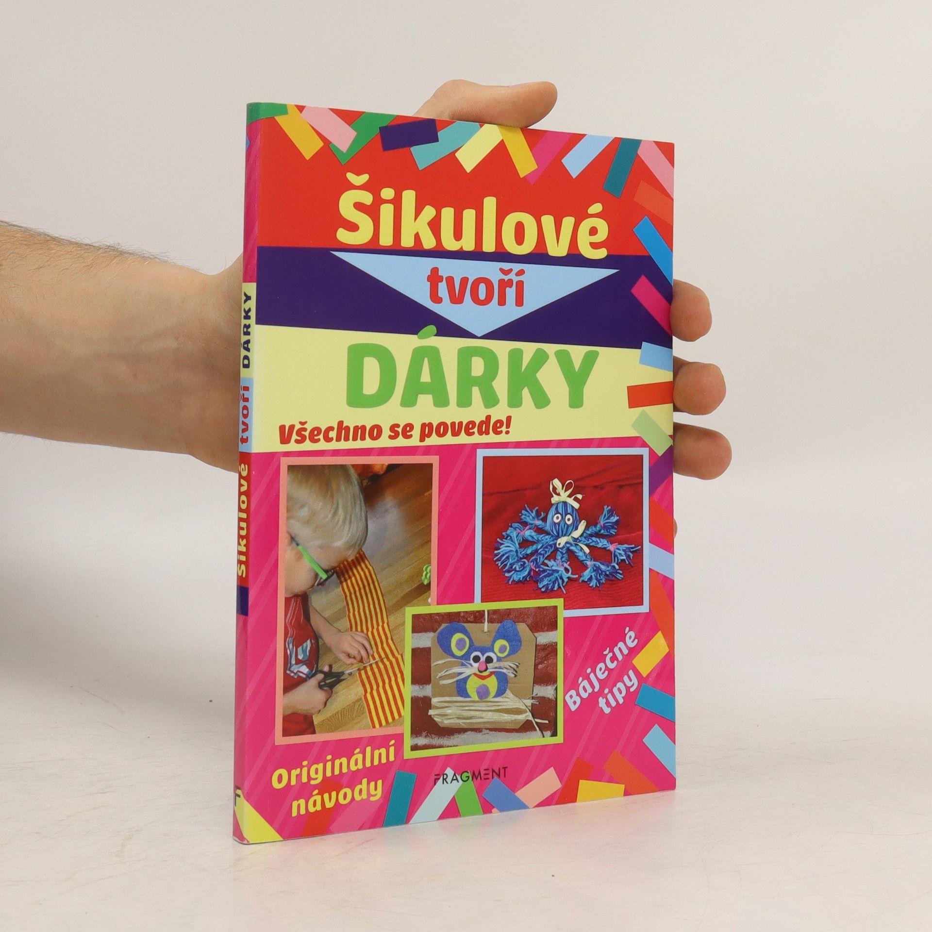 Kolektiv autorů Šikulové tvoří dárky