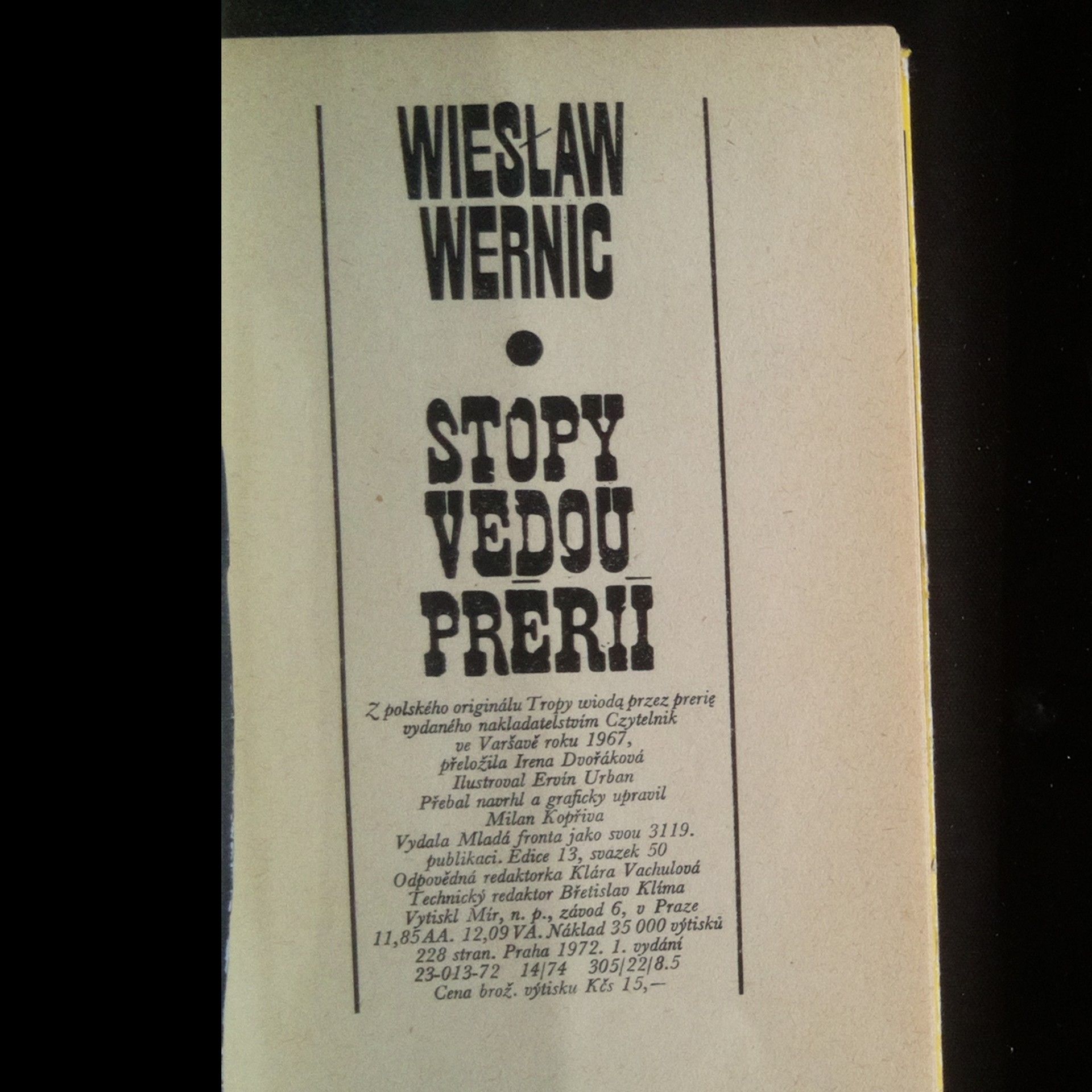 Wiesław Wernic Stopy vedou prérií