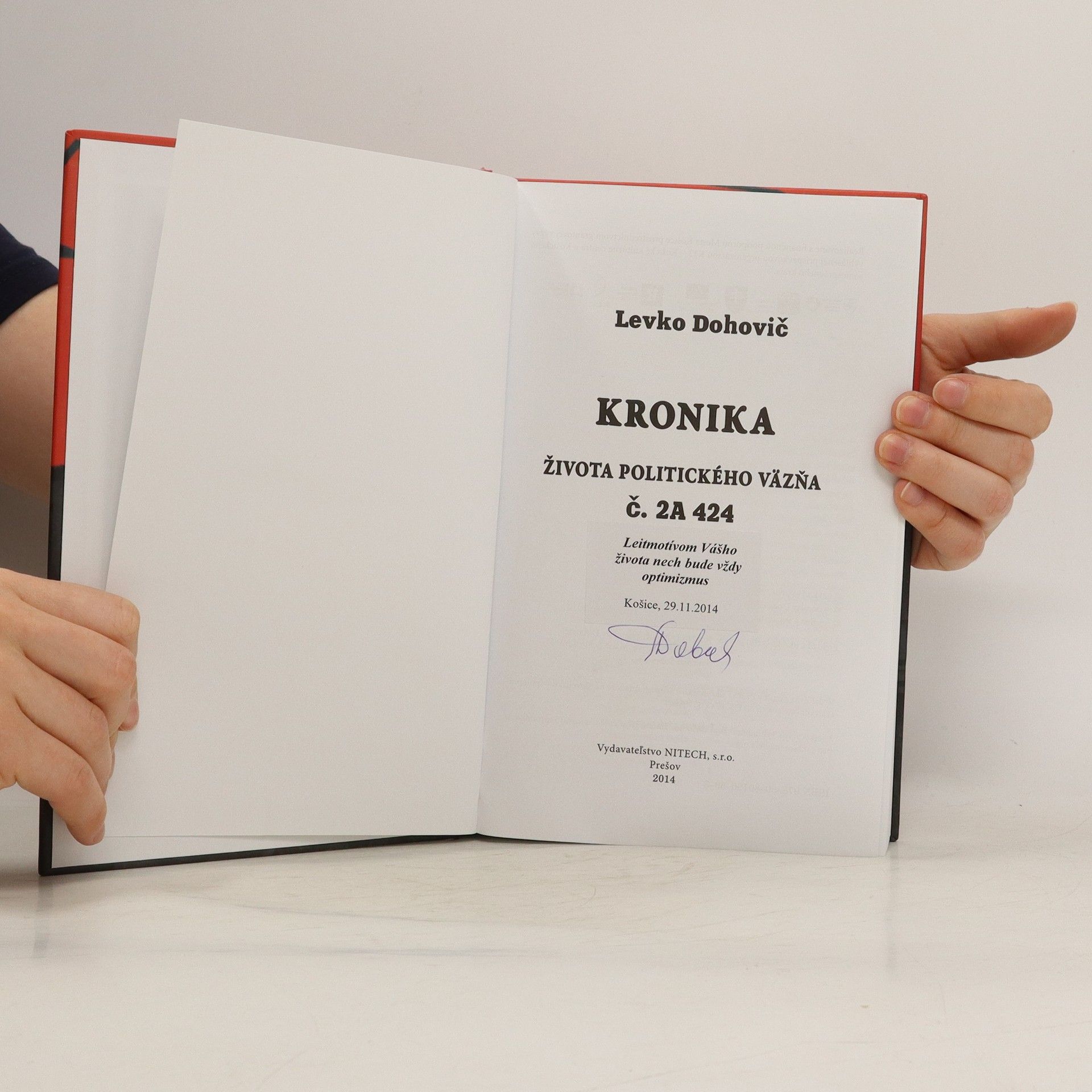 Levko Dohovič Kronika života politického väzňa č. 2A 424