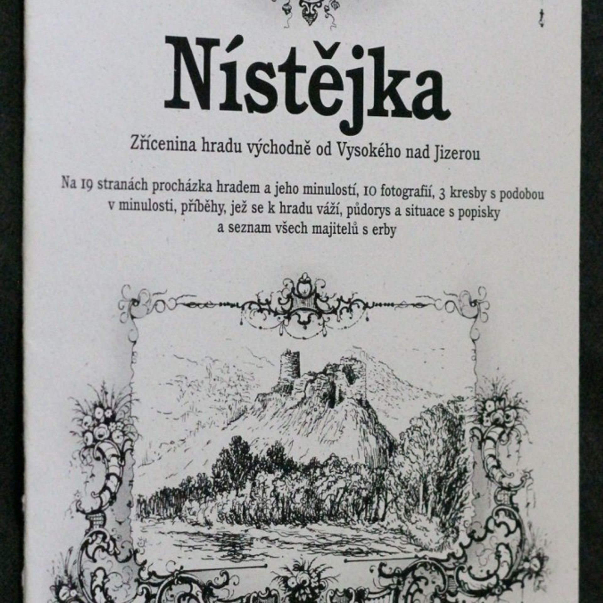 Přemysl Špráchal Nístějka : zřícenina hradu východně od Vysokého nad Jizerou