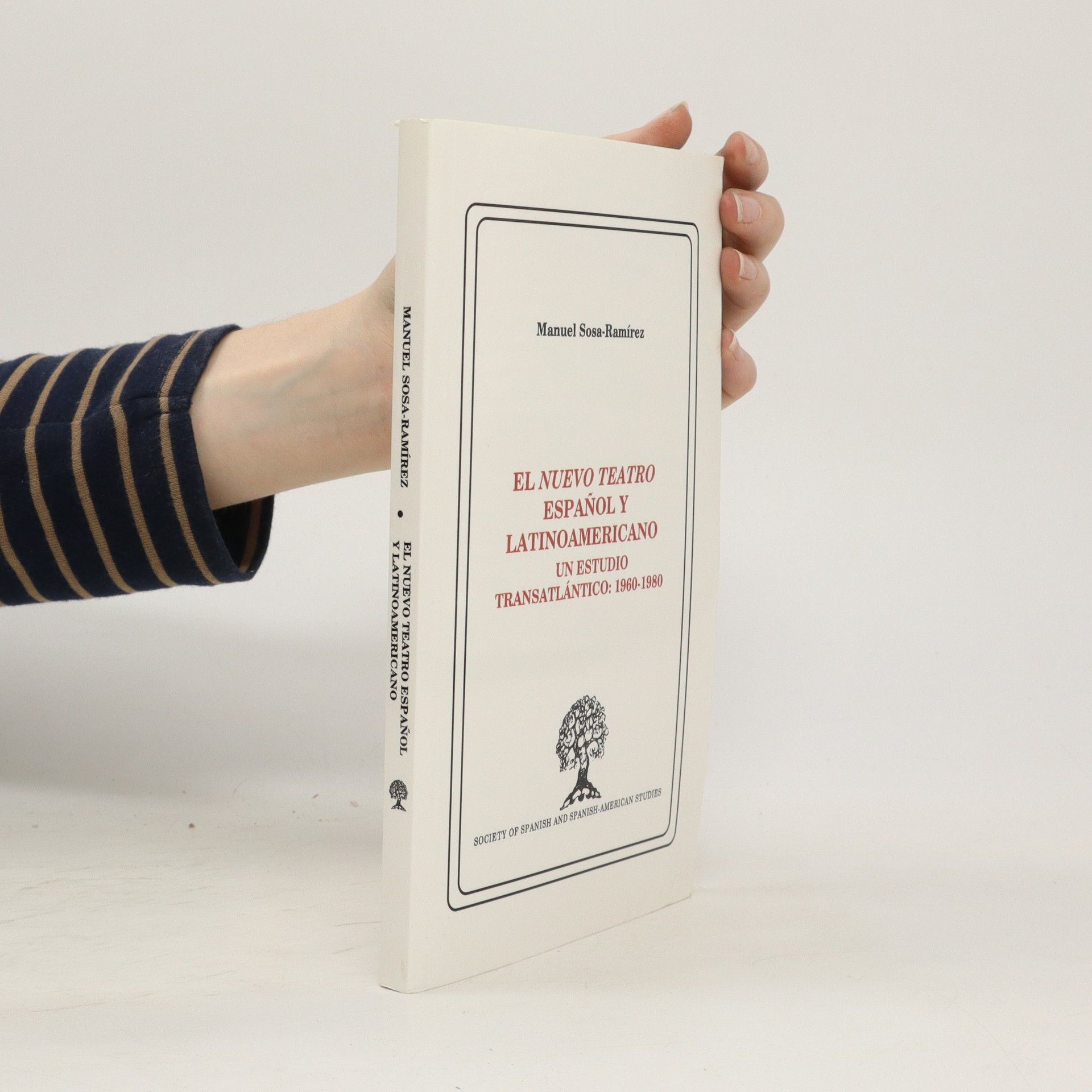 Manuel Sosa-Ramirez El nuevo teatro español y latinoamericano