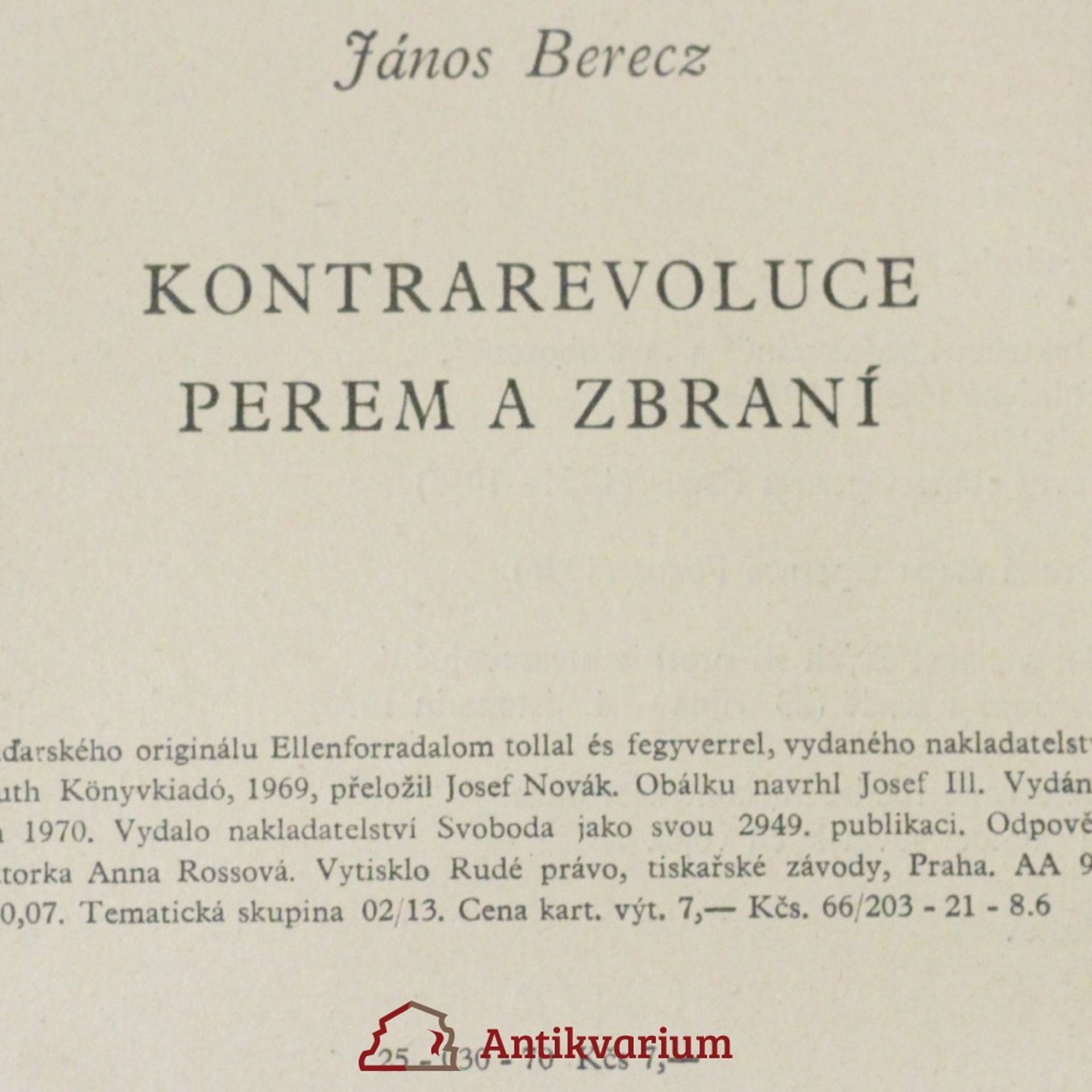 János Berecz Kontrarevoluce perem a zbraní