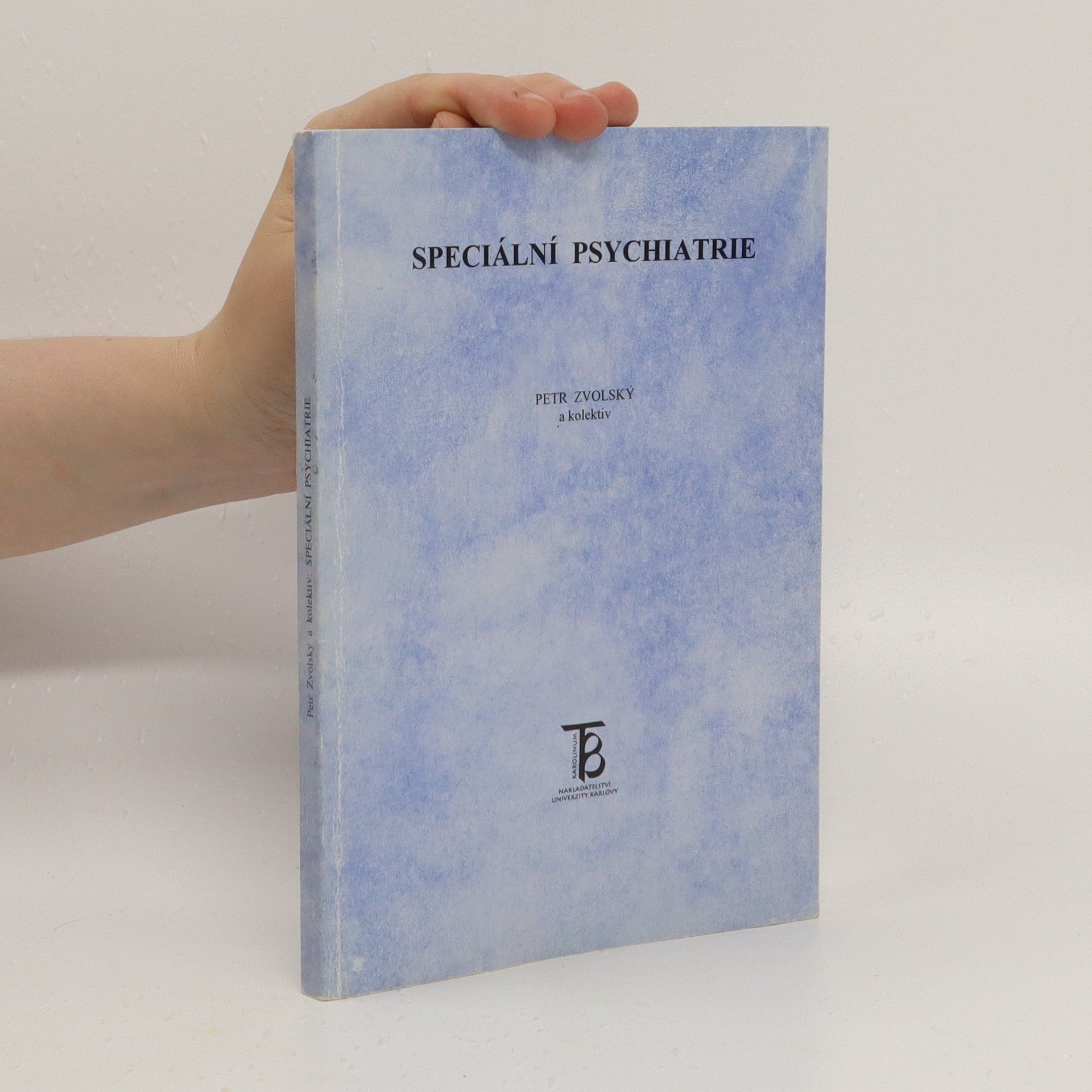 Petr Zvolský Speciální psychiatrie