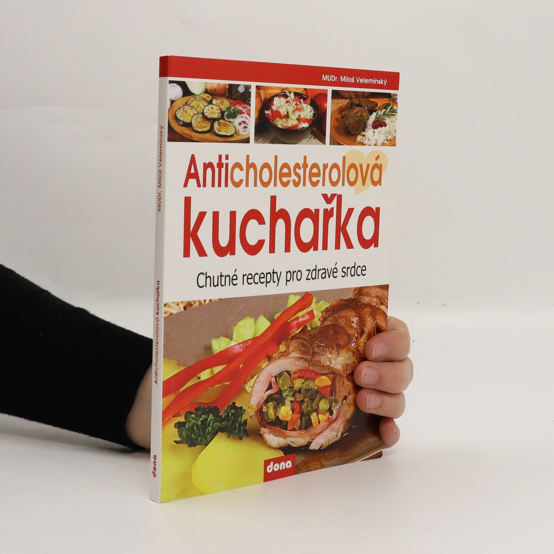 Miloš Velemínský Anticholesterolová kuchařka