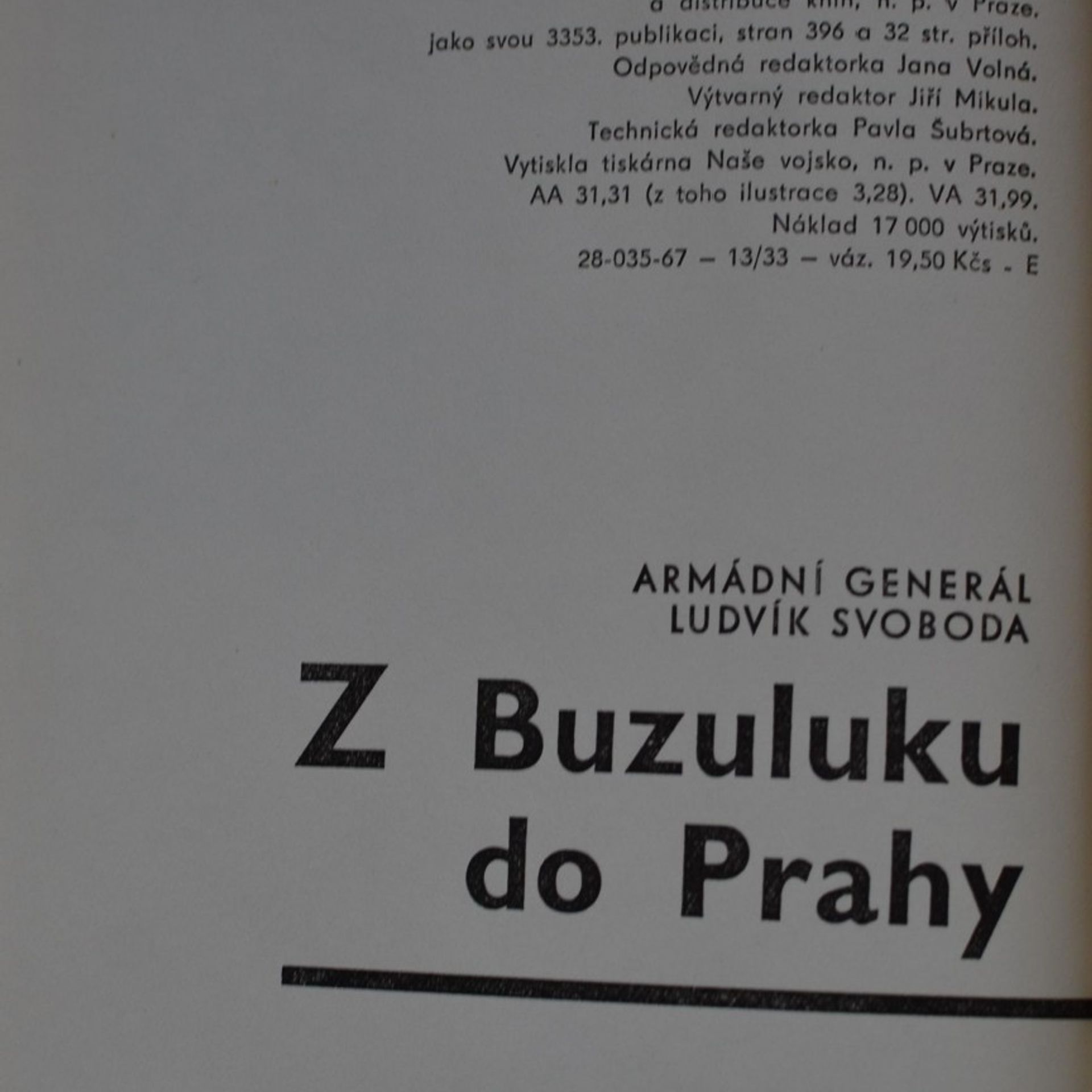 Ludvík Svoboda Z Buzuluku do Prahy