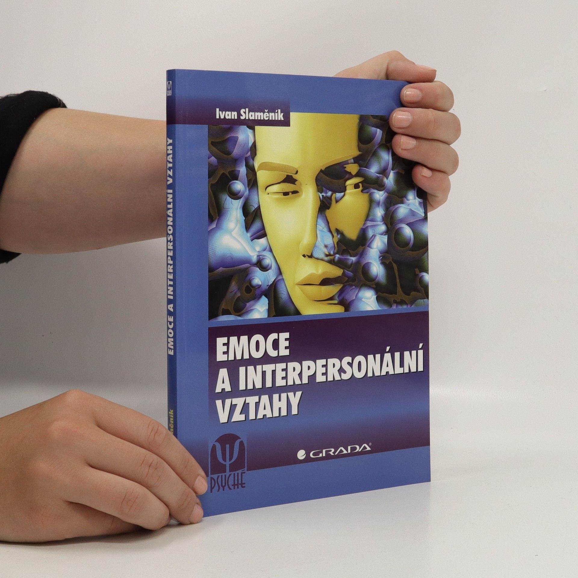 Ivan Slaměník Emoce a interpersonální vztahy