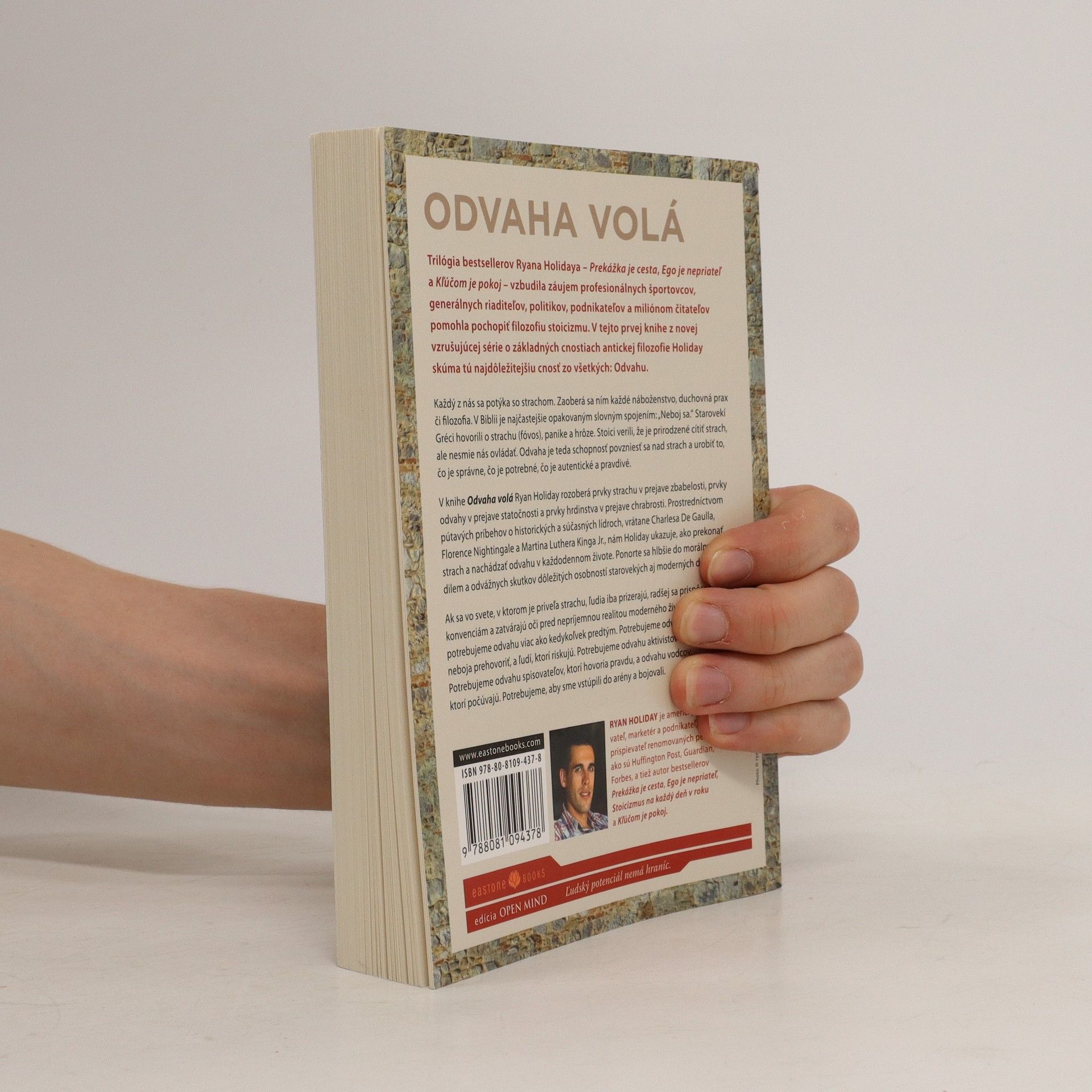 Ryan Holiday Odvaha volá. Šťastie stojí na strane odvážnych