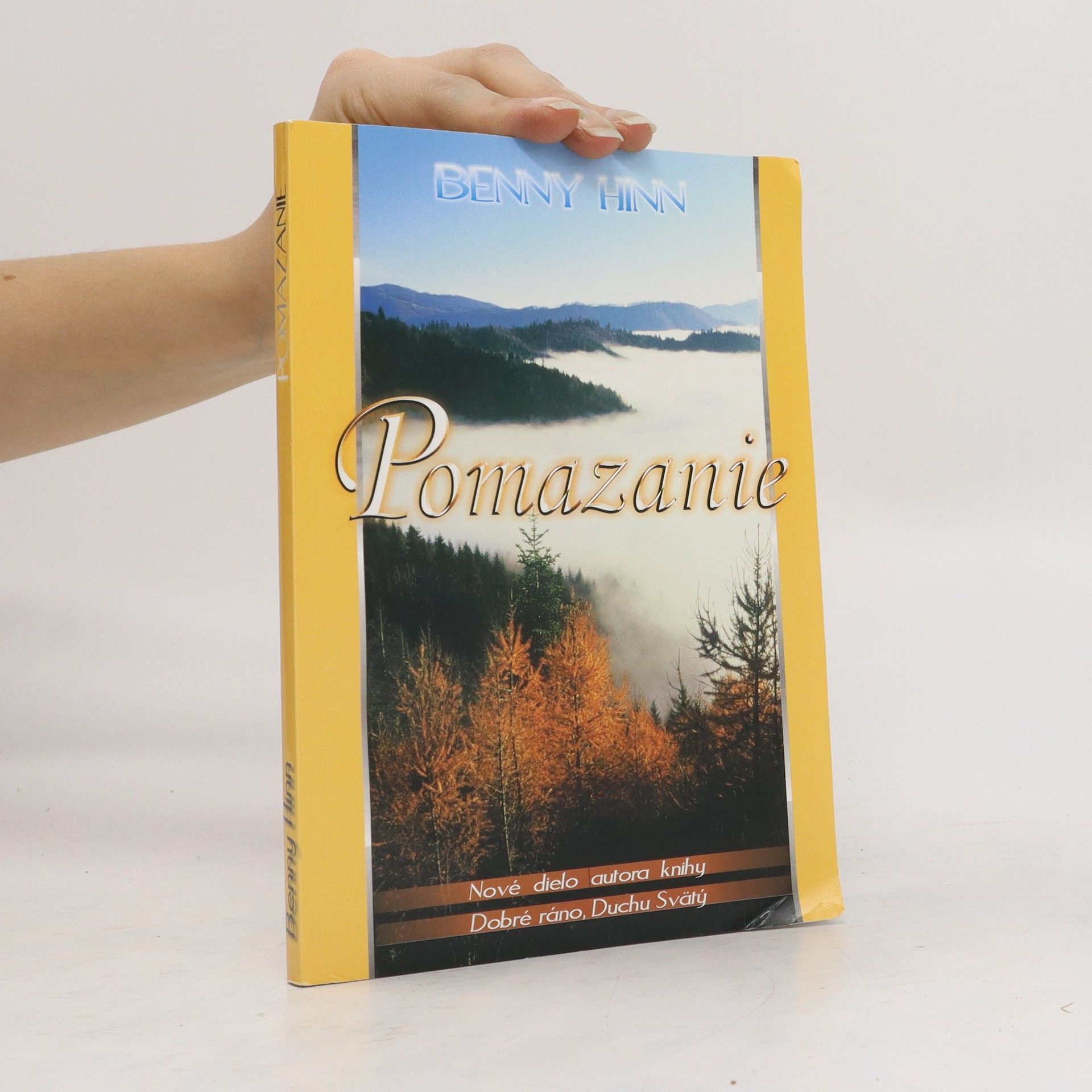 Benny Hinn Pomazanie