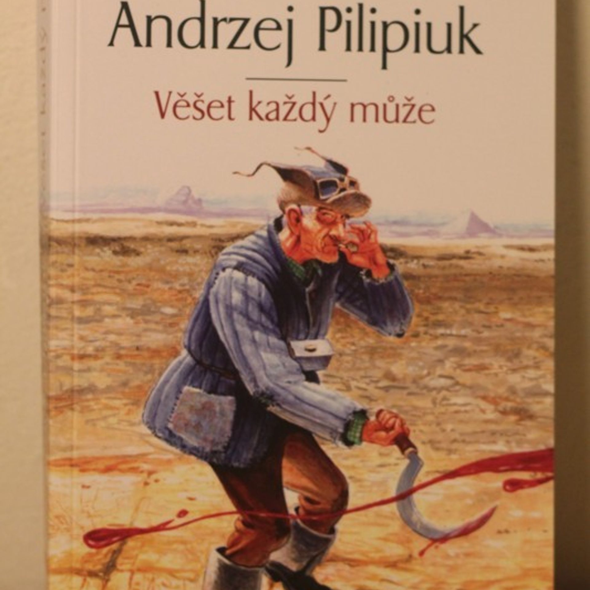 Andrzej Pilipiuk Věšet každý může