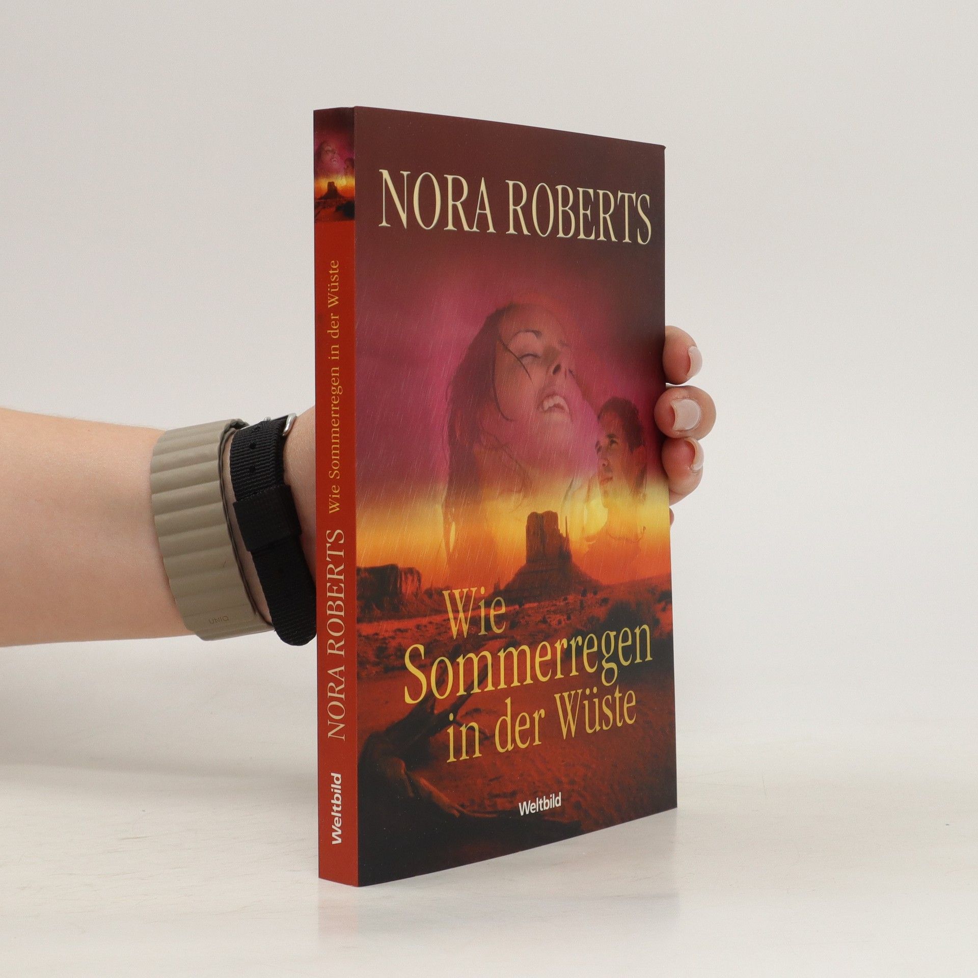 Nora Roberts Wie Sommerregen in der Wüste