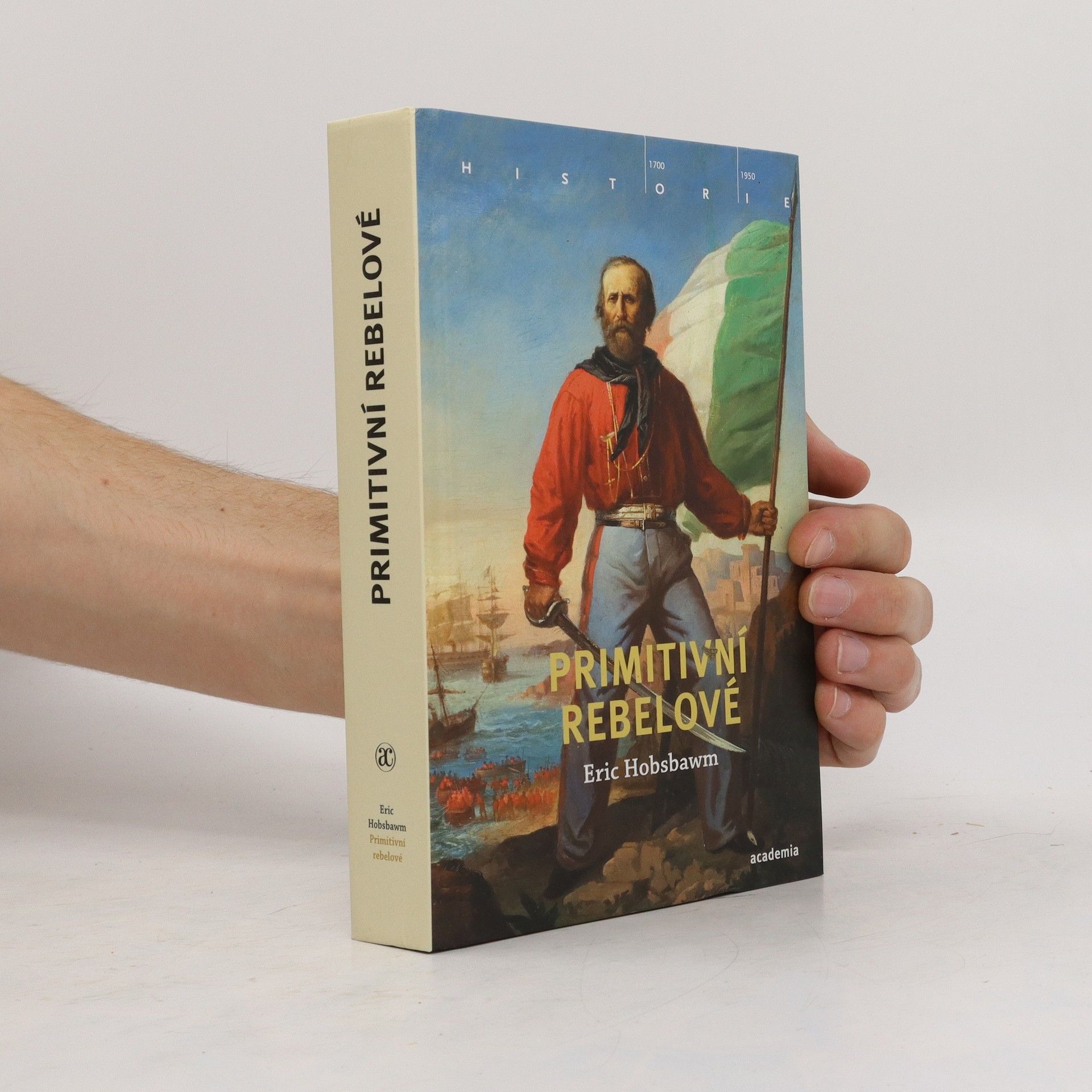 Eric Hobsbawm Primitivní rebelové