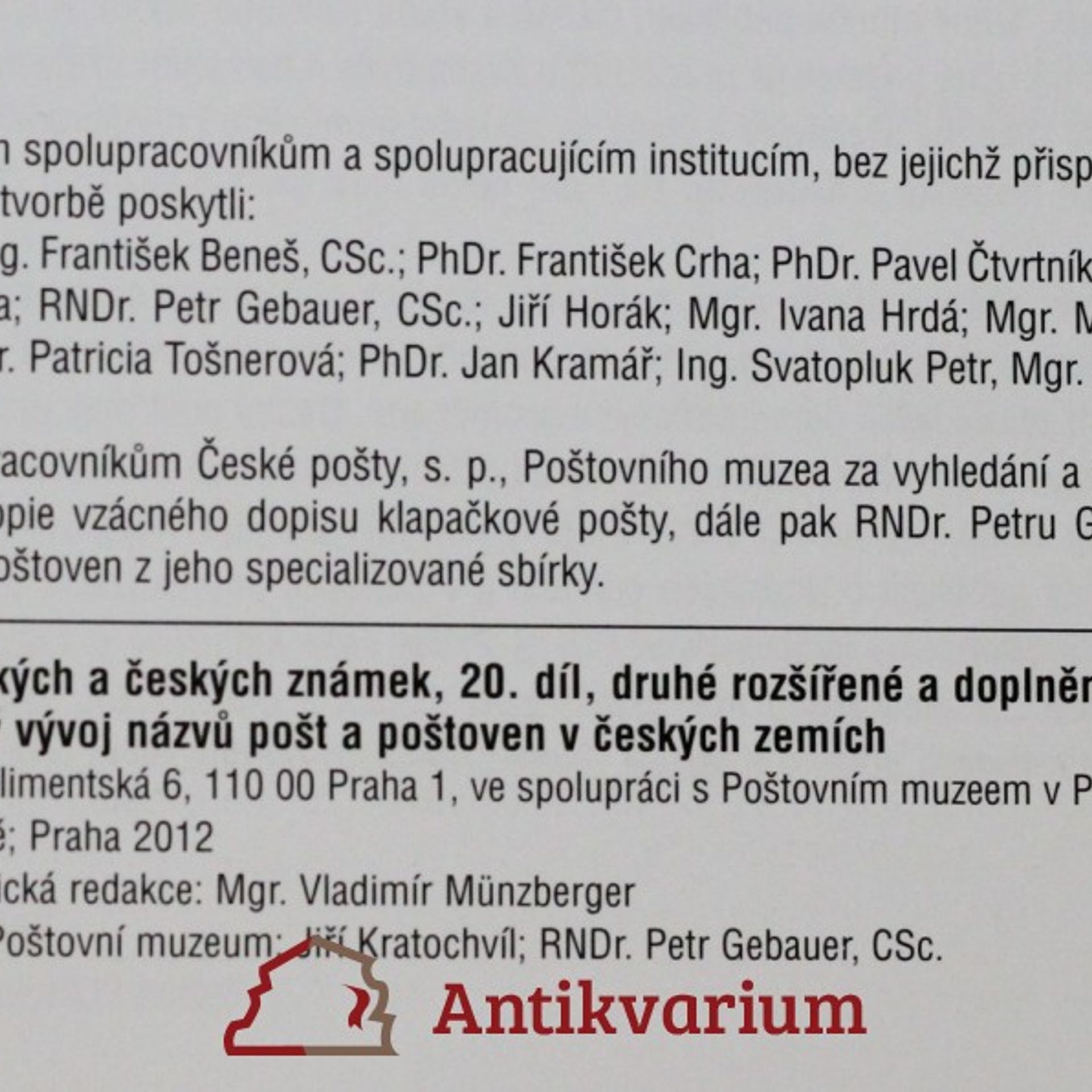 Jiří Kratochvil Monografie československých a českých známek a poštovní historie. 20. díl, Historický vývoj názvů pošt a poštoven v českých zemích od 16. století po současnost