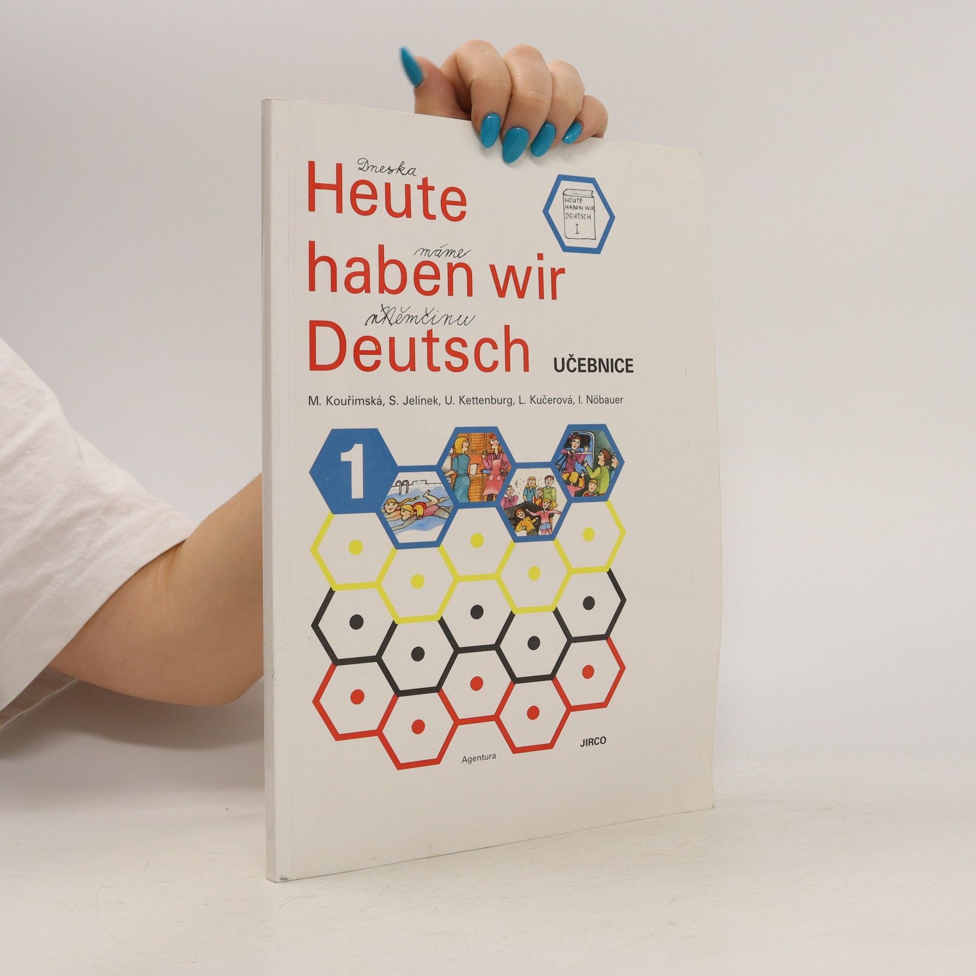 Autorenkollektiv Heute haben wir Deutsch 1: Lehrbuch: Učebnice němčiny pro základní školy