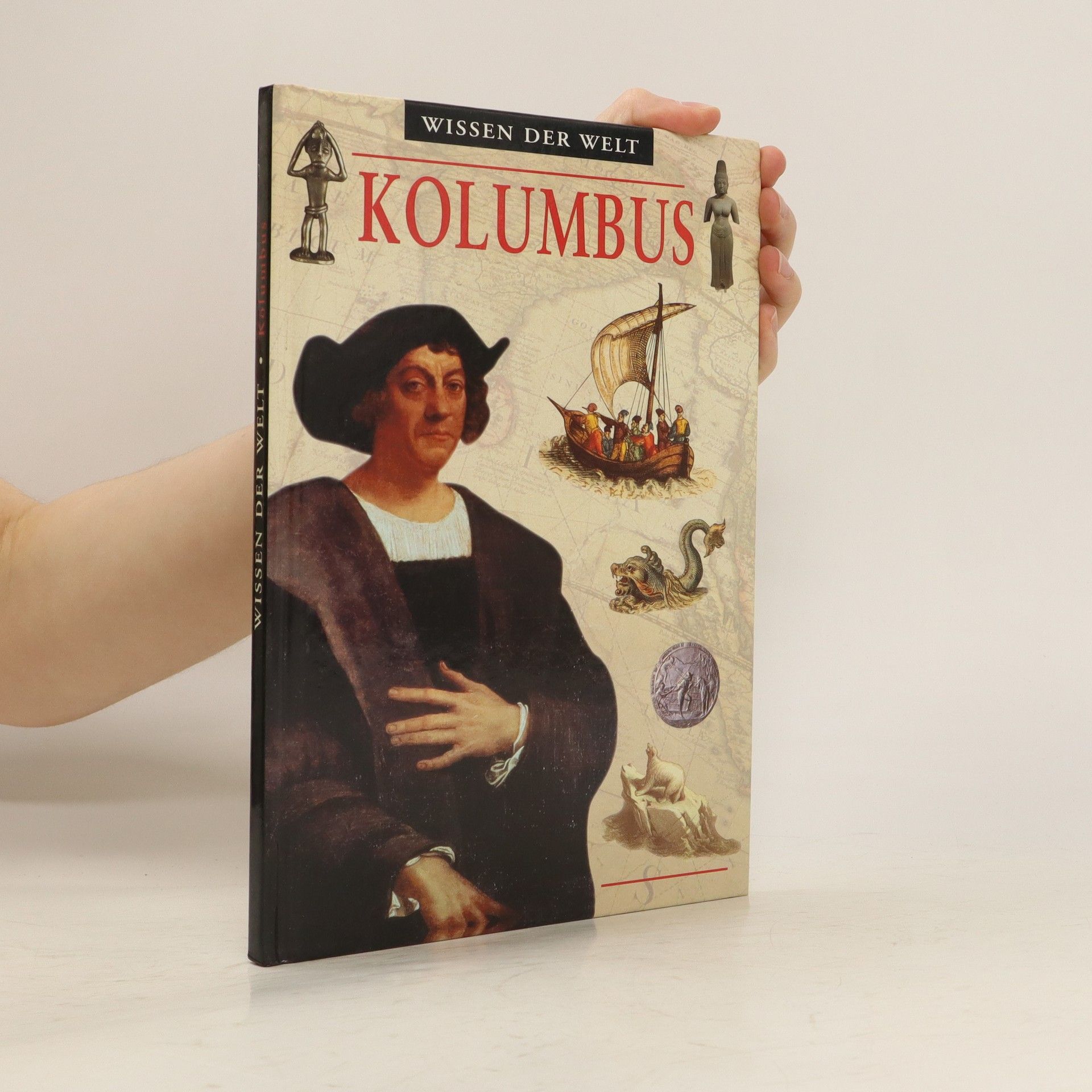 Autorenkollektiv Kolumbus. Wissen der Welt