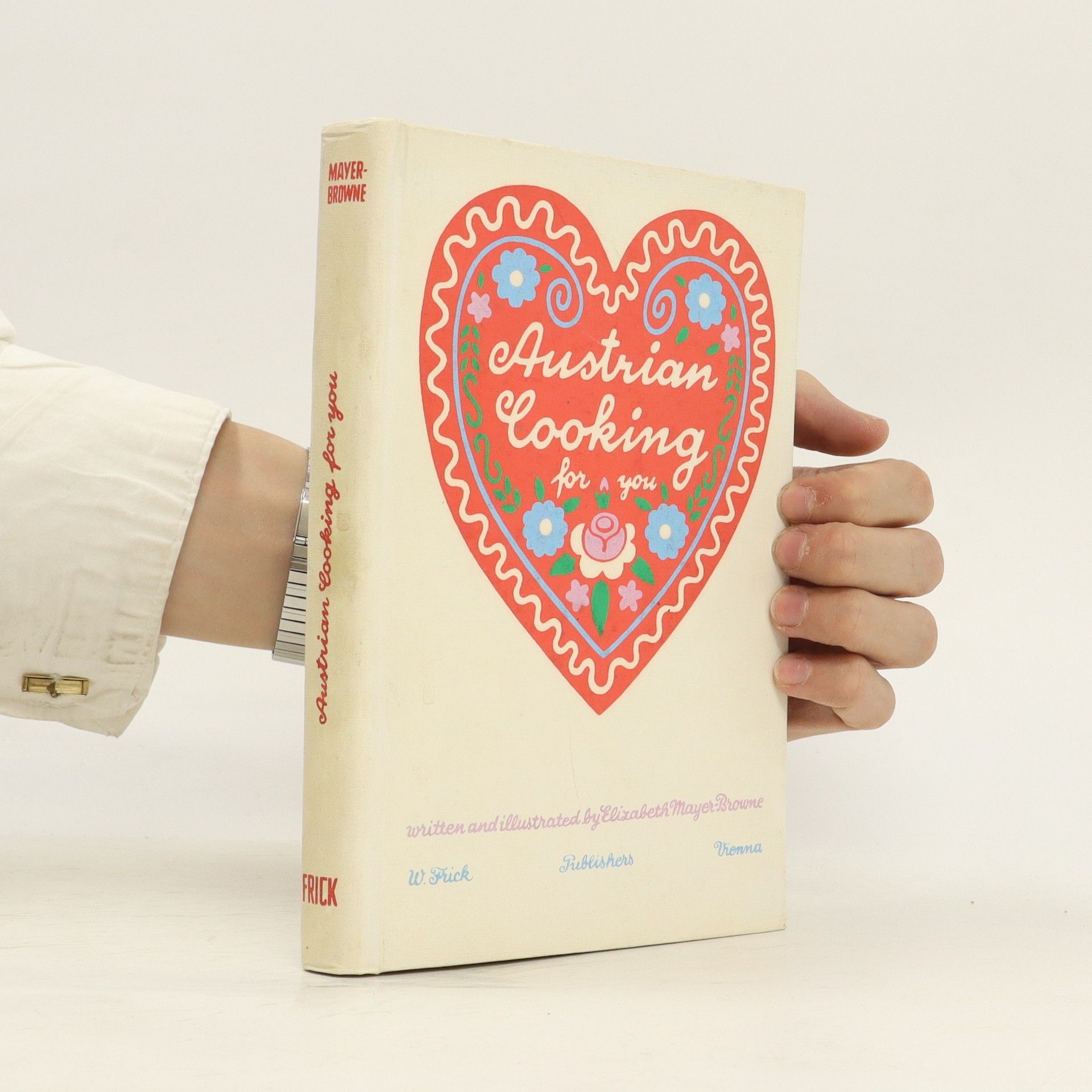 Elizabeth Mayer-Browne Austrian Cooking for You