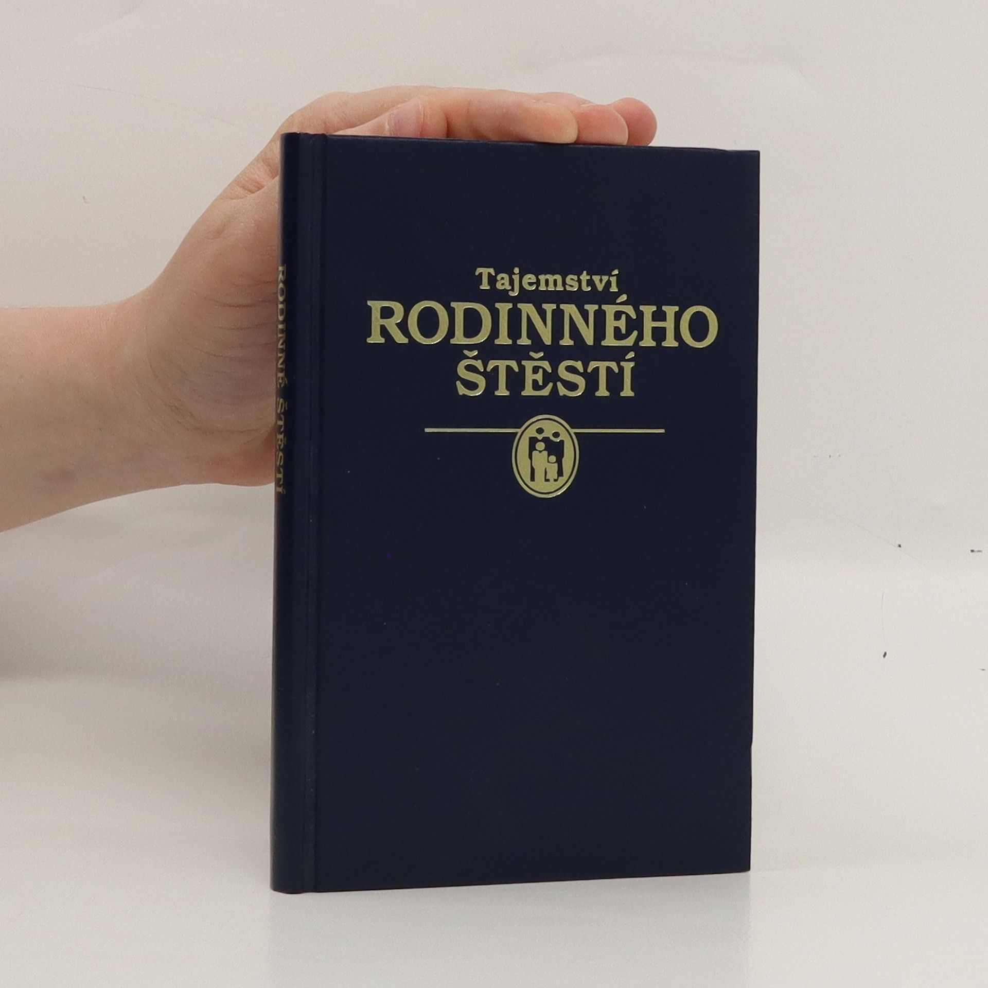 Autorenkollektiv Tajemství rodinného štěstí