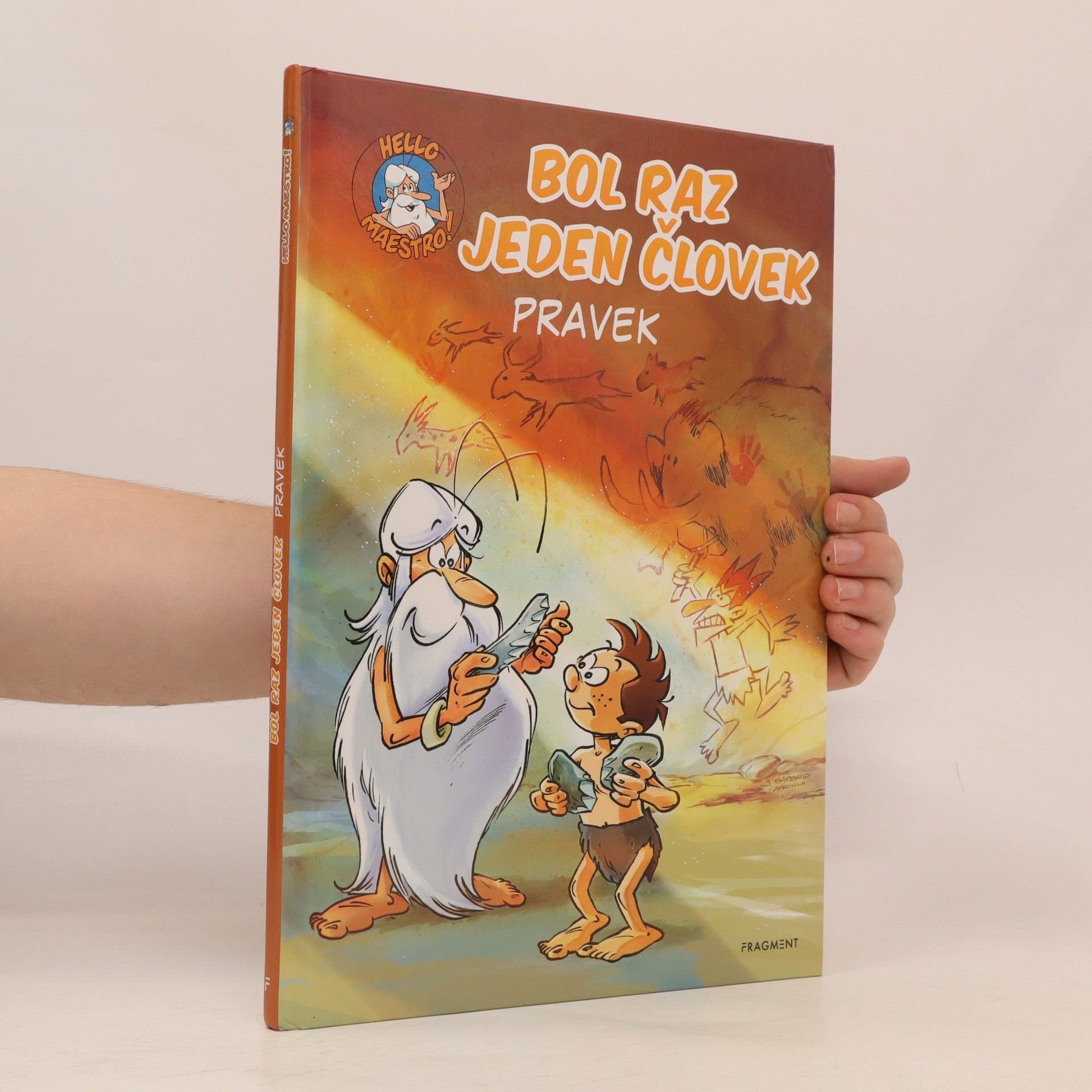 Collectif d'auteurs Bol raz jeden človek: Pravek