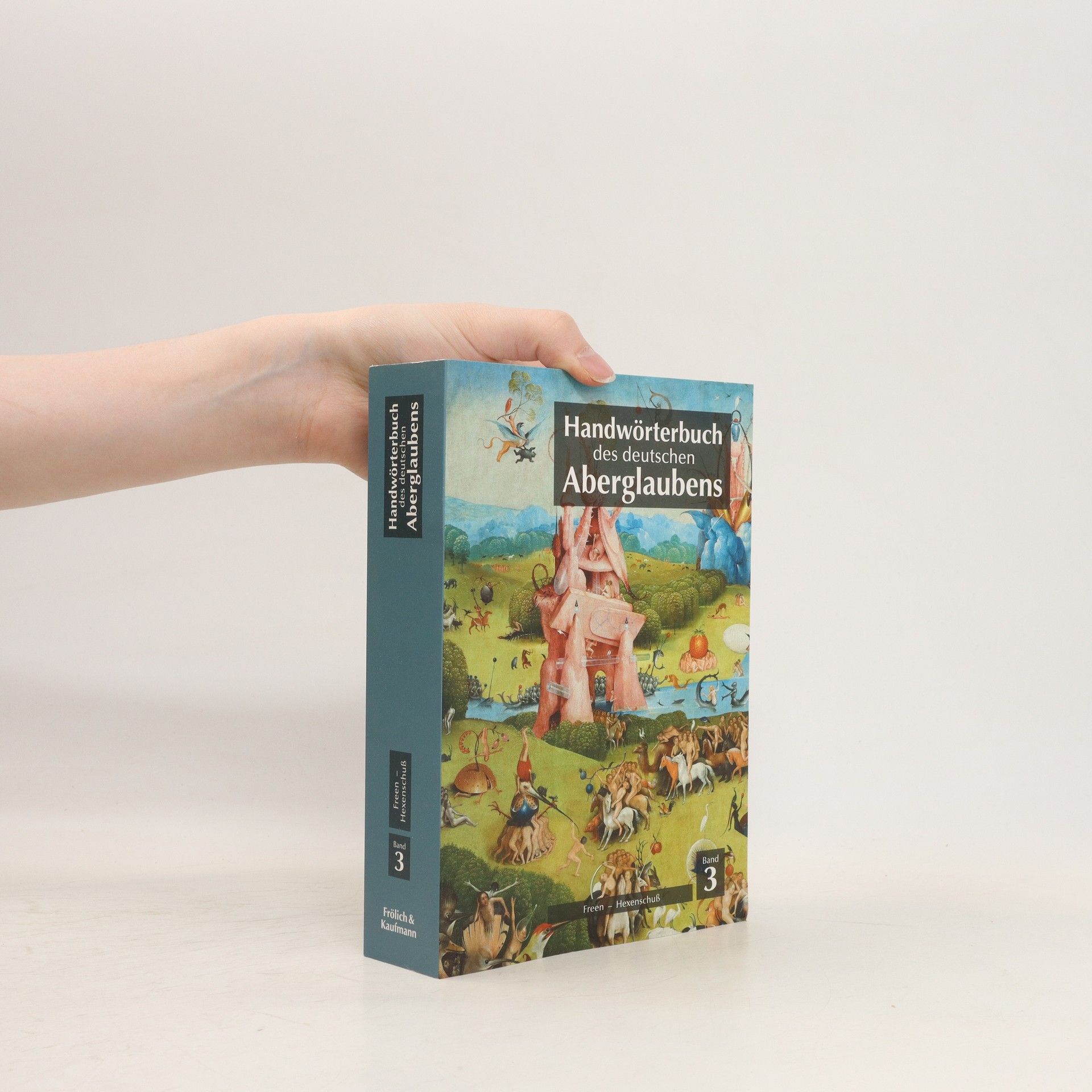 Autorenkollektiv Handwörterbuch des deutschen Aberglaubens 3