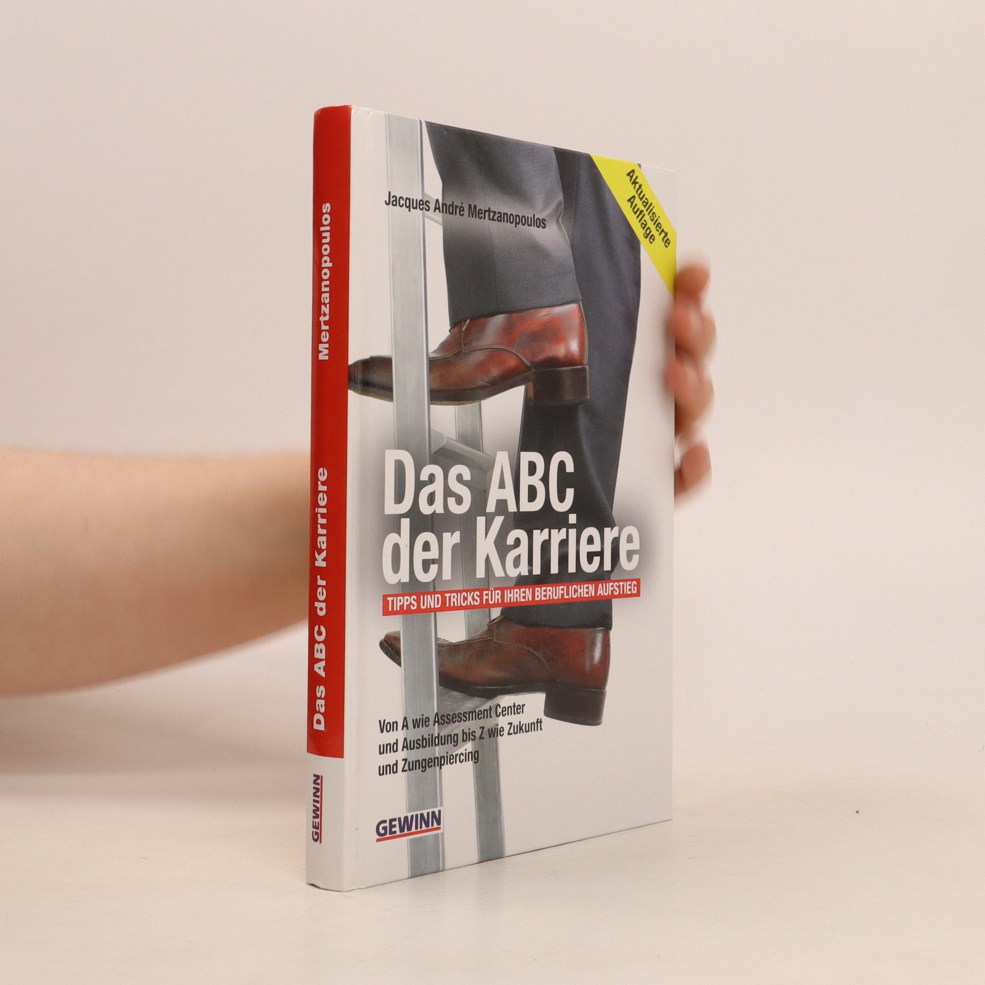 Jacques Andre Mertzanopoulos Das ABC der Karriere