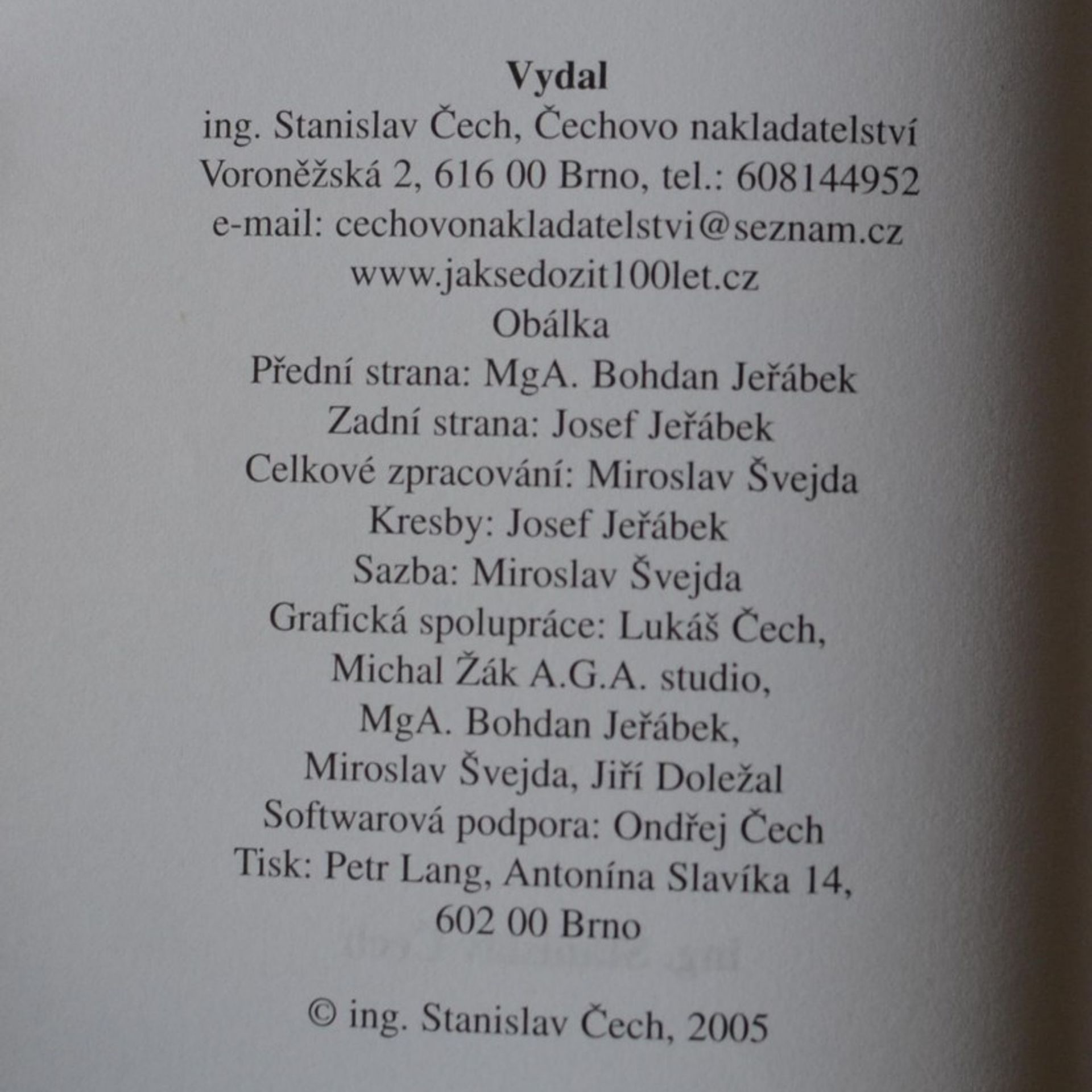Stanislav Čech Jak se dožít 100 let v České republice. 1. díl, Průvodce po cestě k dlouhověkosti