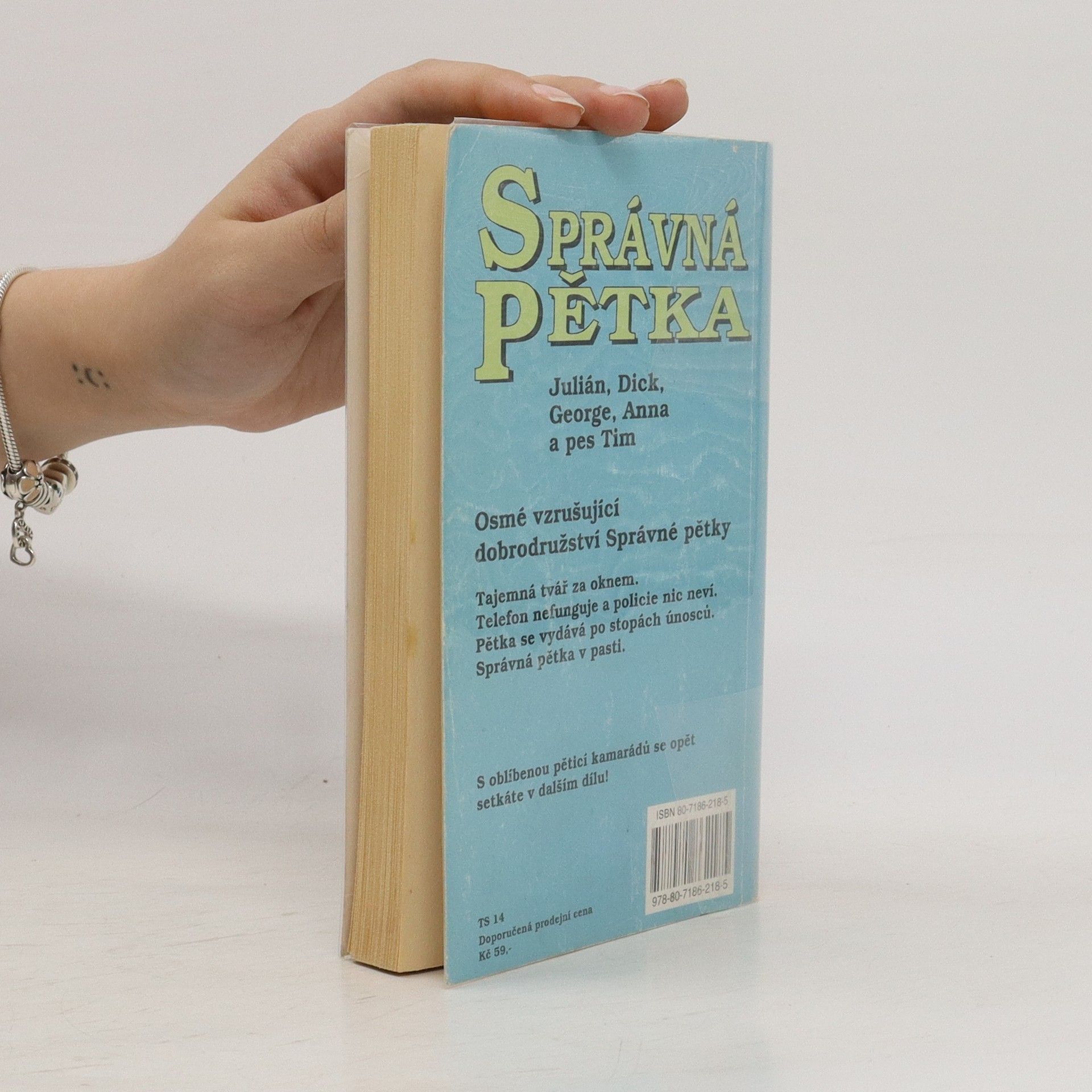 Enid Blyton Správná pětka. Pětka už v tom zase lítá