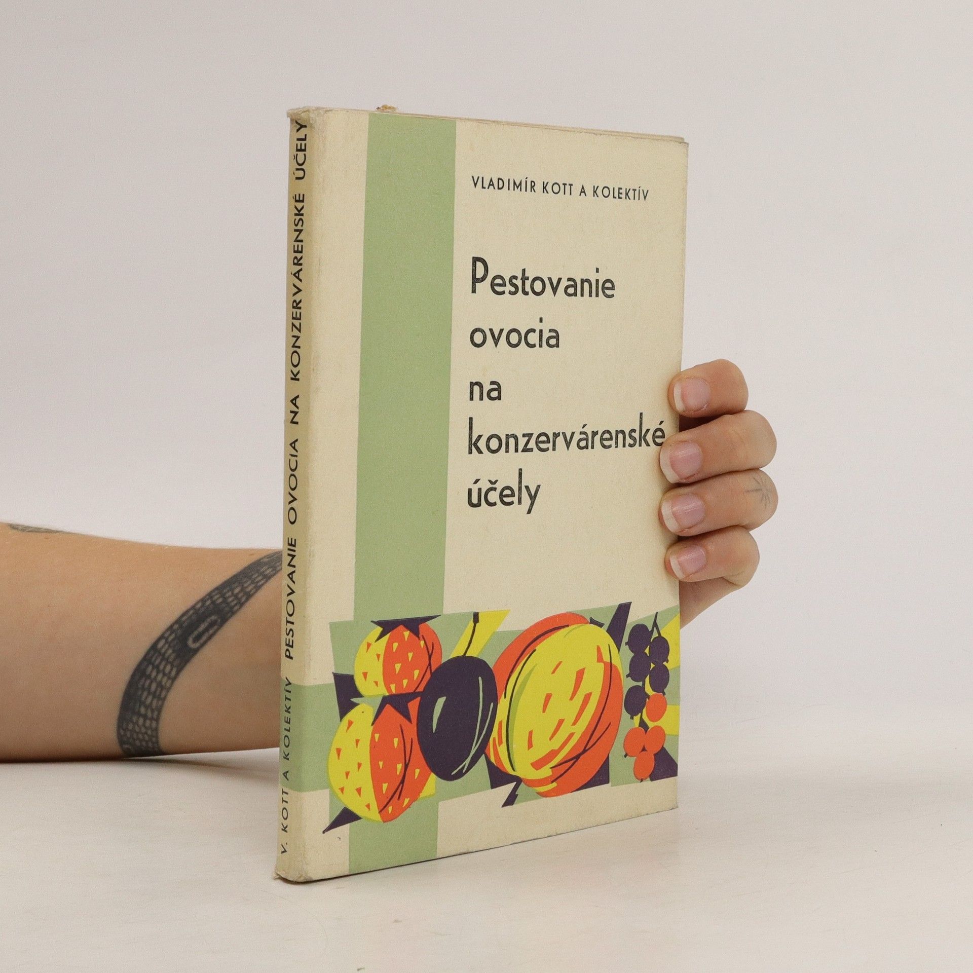 V. Kott Pestovanie ovocia na konzervárenské účely