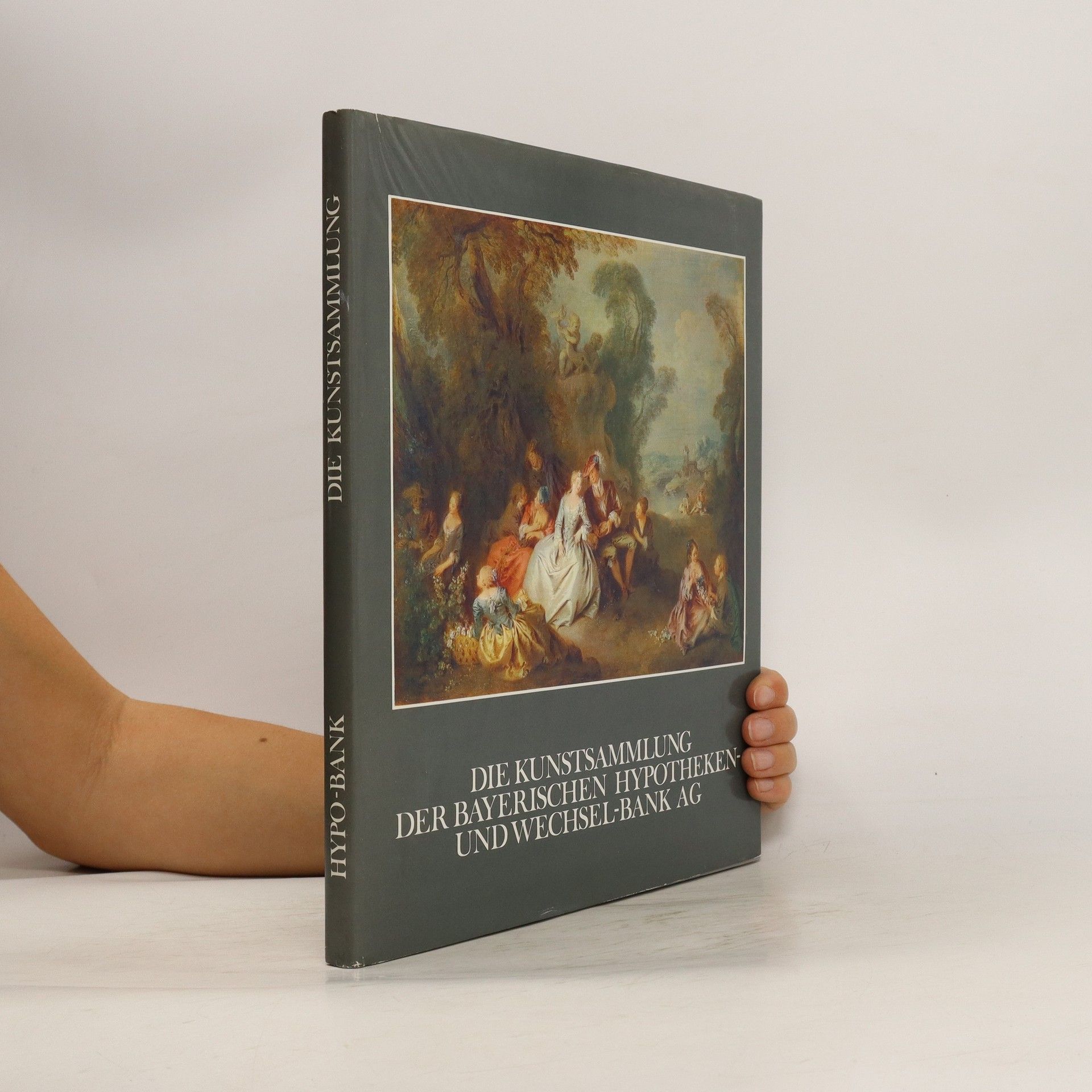 kolektiv Die Kunstsammlung der bayerischen Hypotheken und Wechsel-Bank Ag