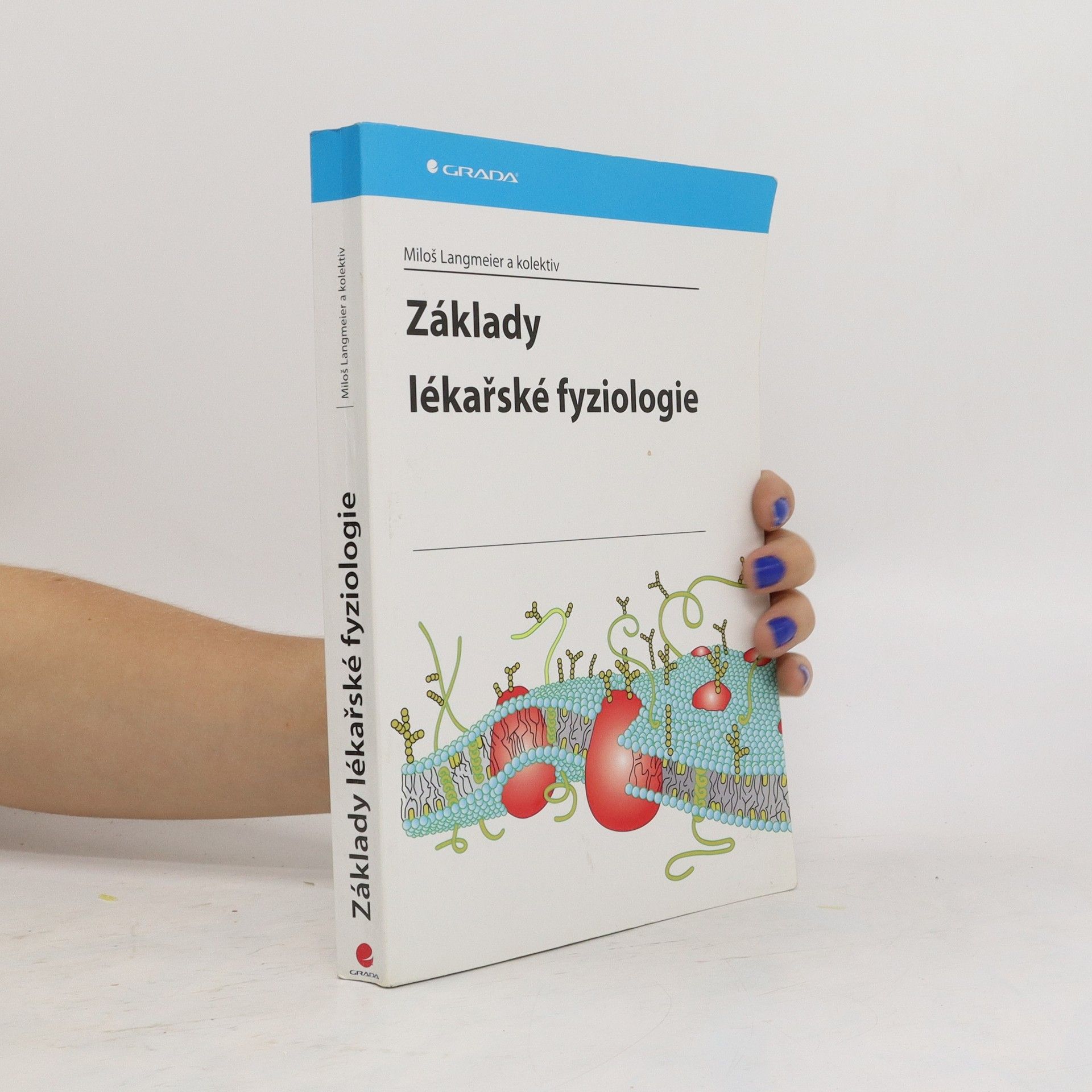 Miloš Langmeier Základy lékařské fyziologie