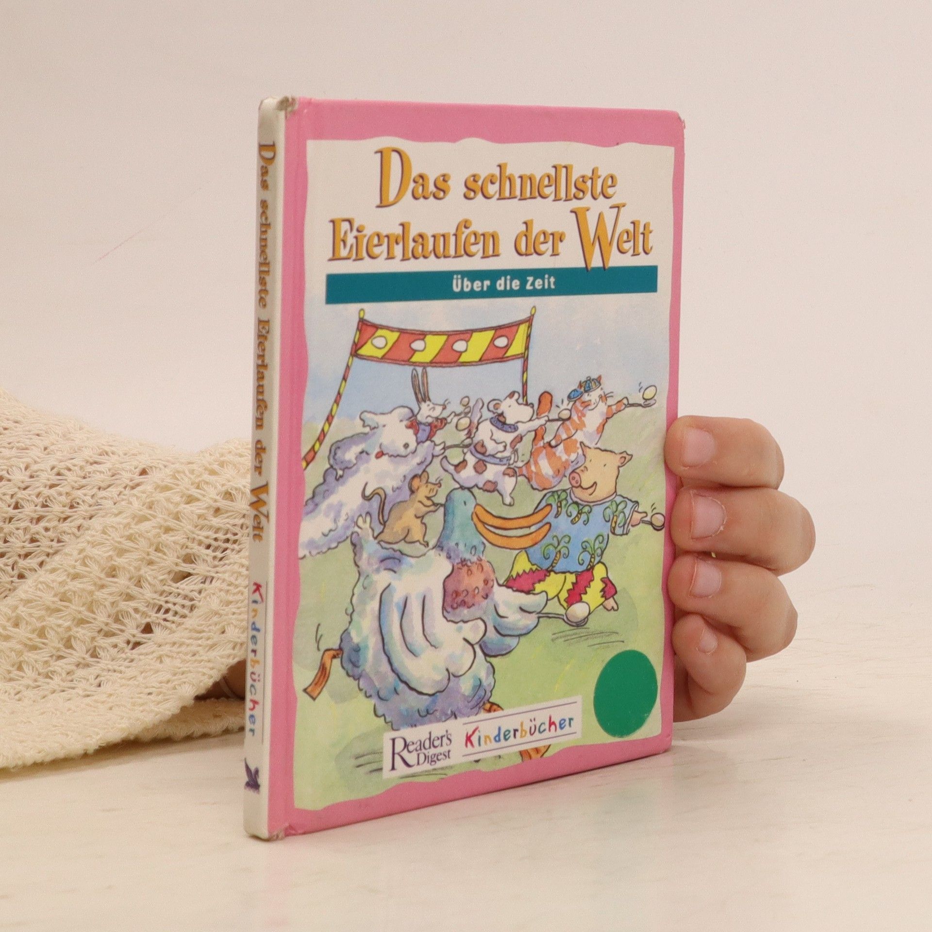 Autorenkollektiv Das schnellste Eierlaufen der Welt