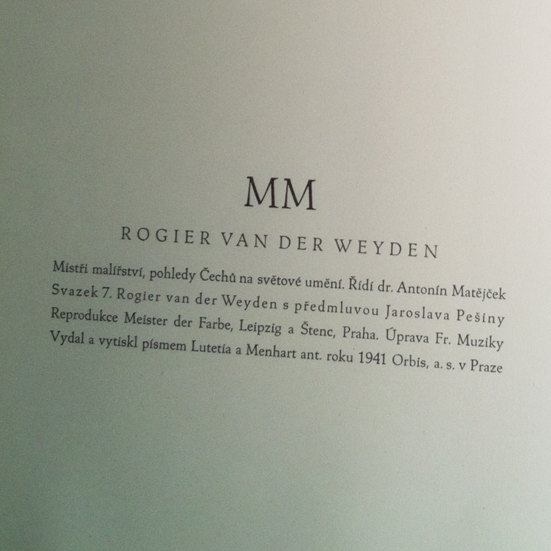 Antonín Matějček Rogier van der Weyden