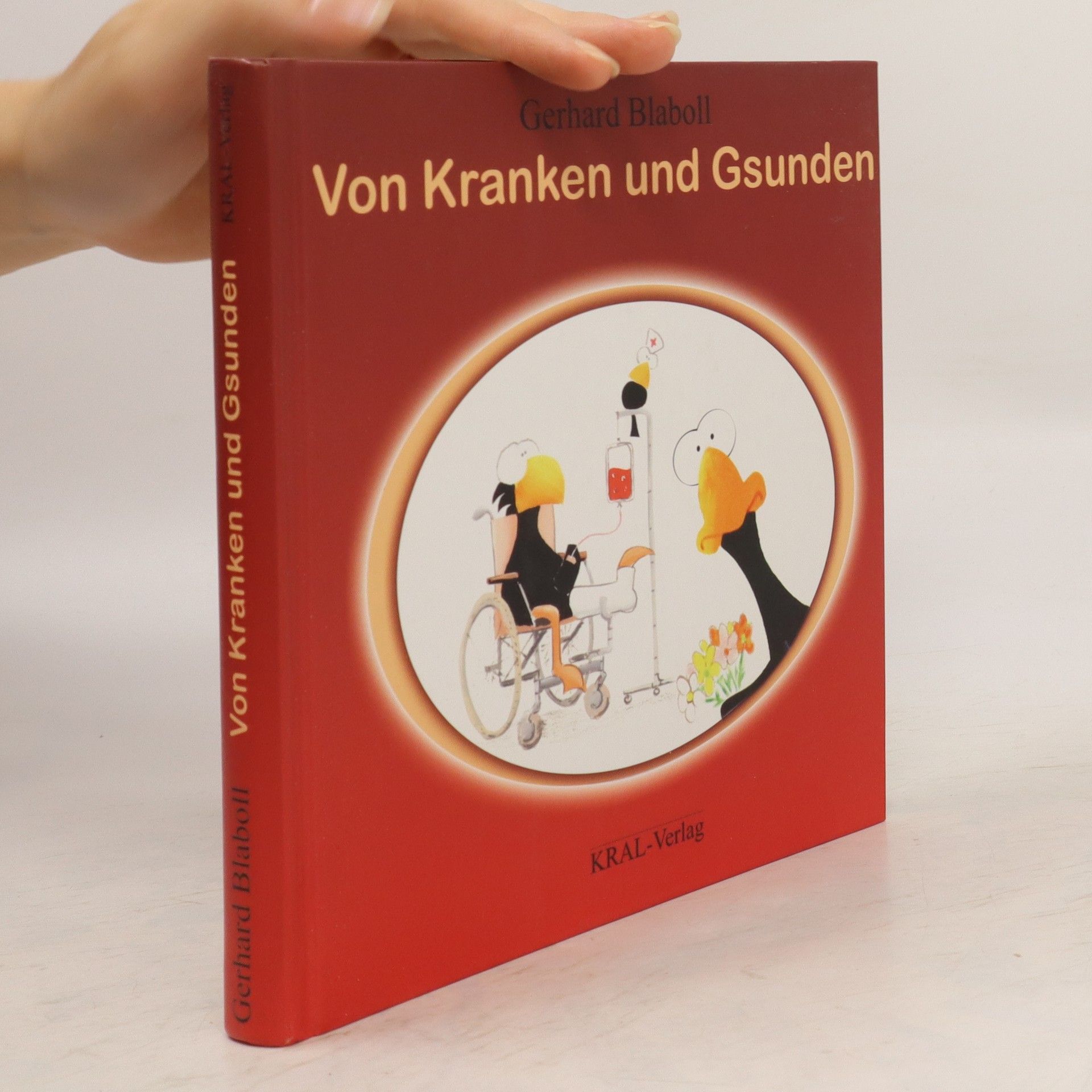 Gerhard Blaboll Von Kranken und Gsunden