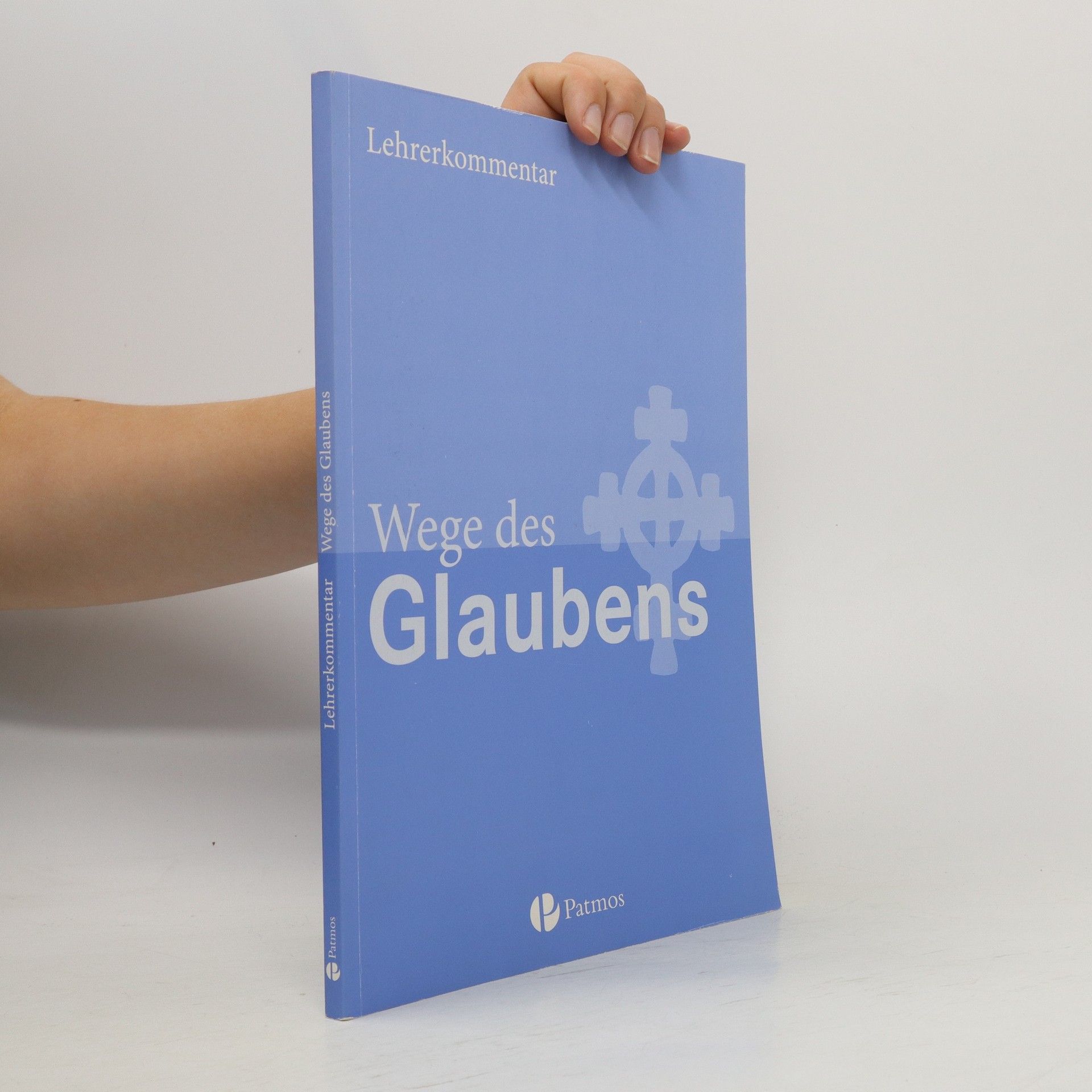 Collectif d'auteurs Wege des Glaubens