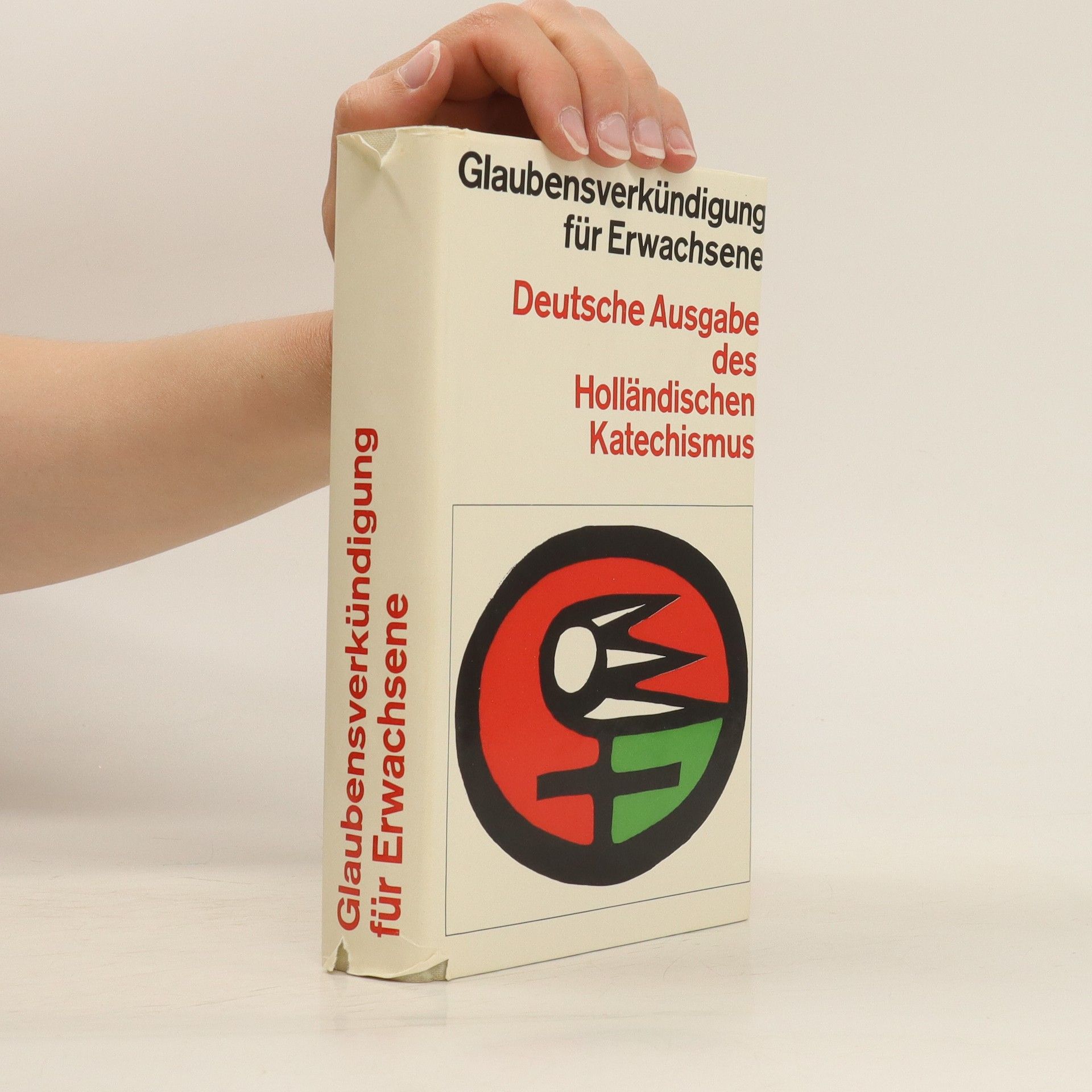 Autorenkollektiv Glaubensvekündigung für Erwachsene