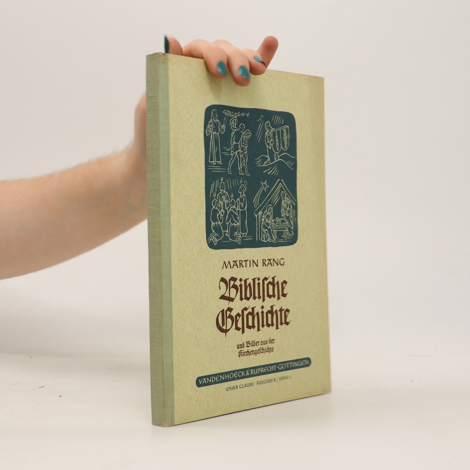Martin Rang Biblische Geschichte und Bilder aus der Kirchengeschichte