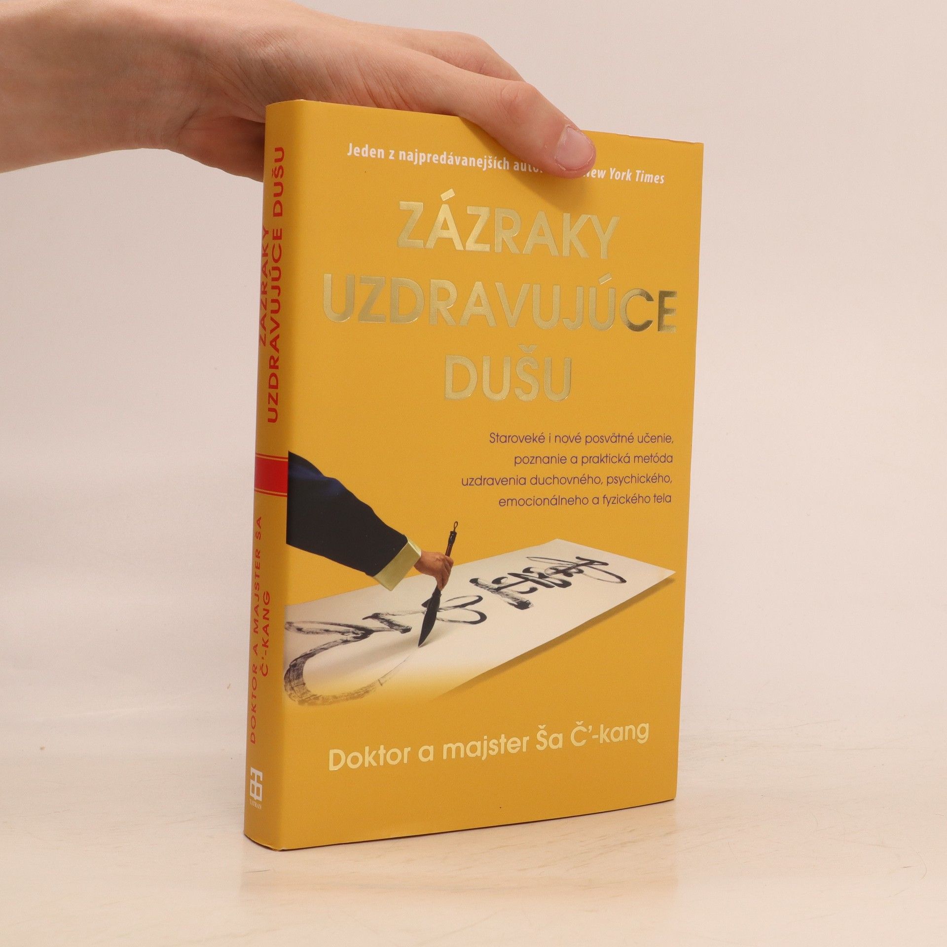Ša Č. kang Zázraky uzdravujúce dušu