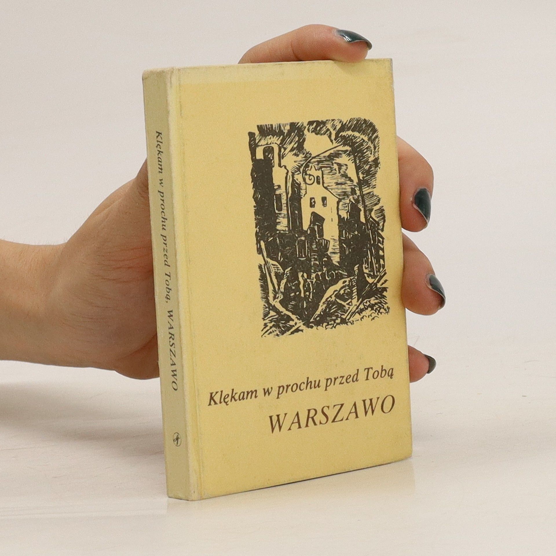 Autorenkollektiv Klękam w prochu przed Tobą, Warszawo