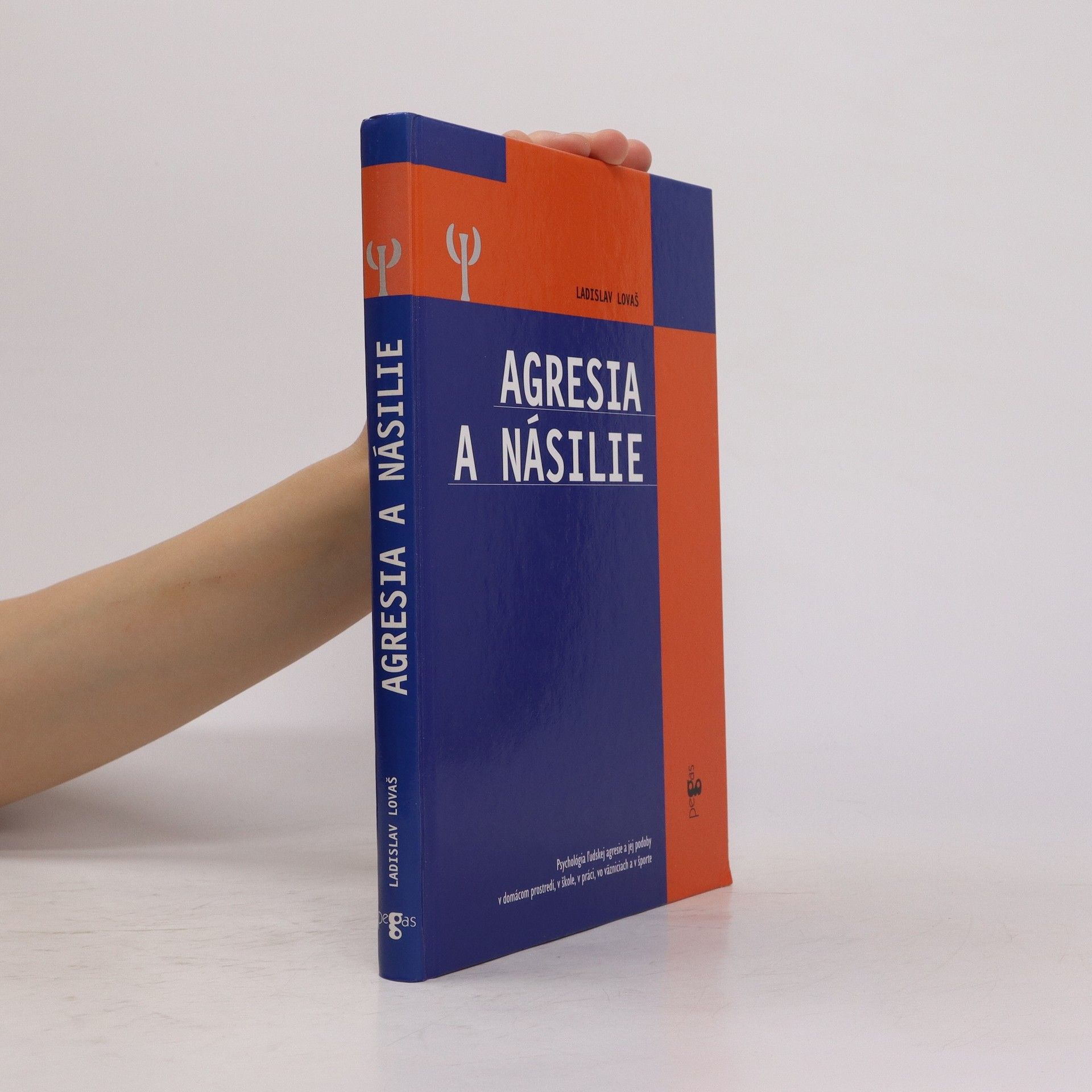 Ladislav Lovaš Agresia a násilie