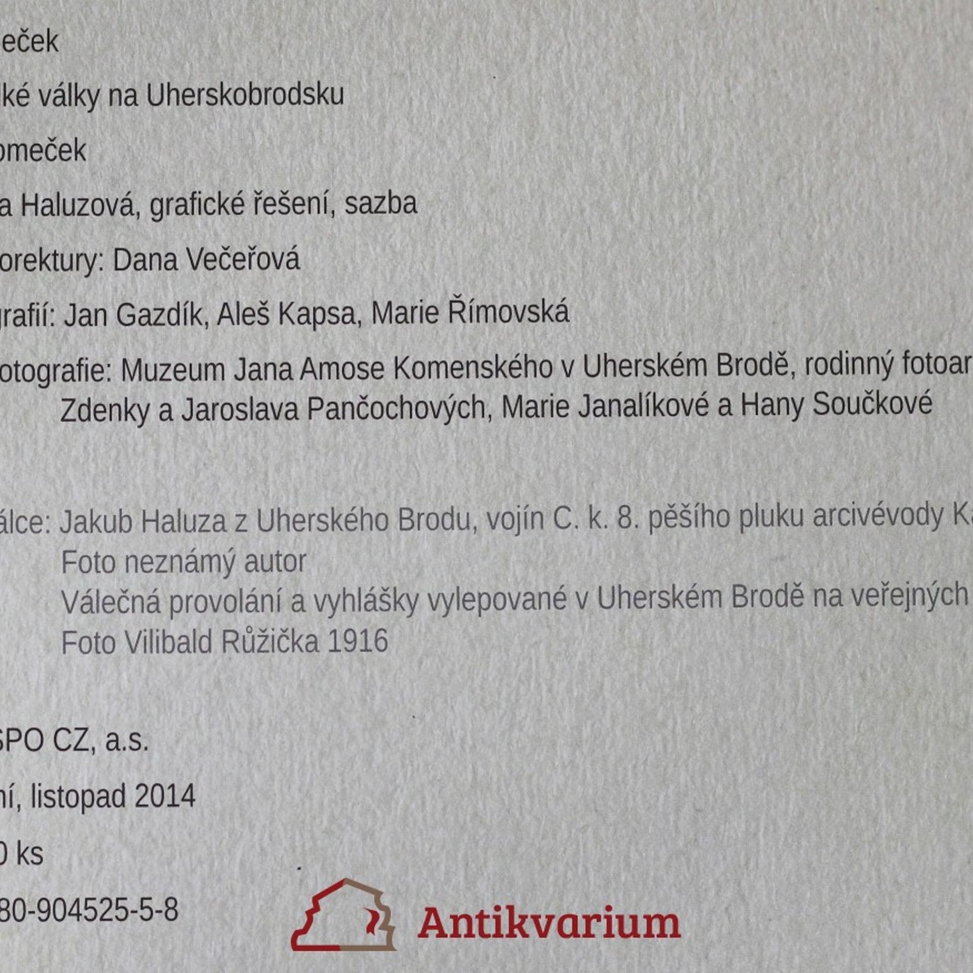 Radek Tomeček Ozvěny Velké války na Uherskobrodsku