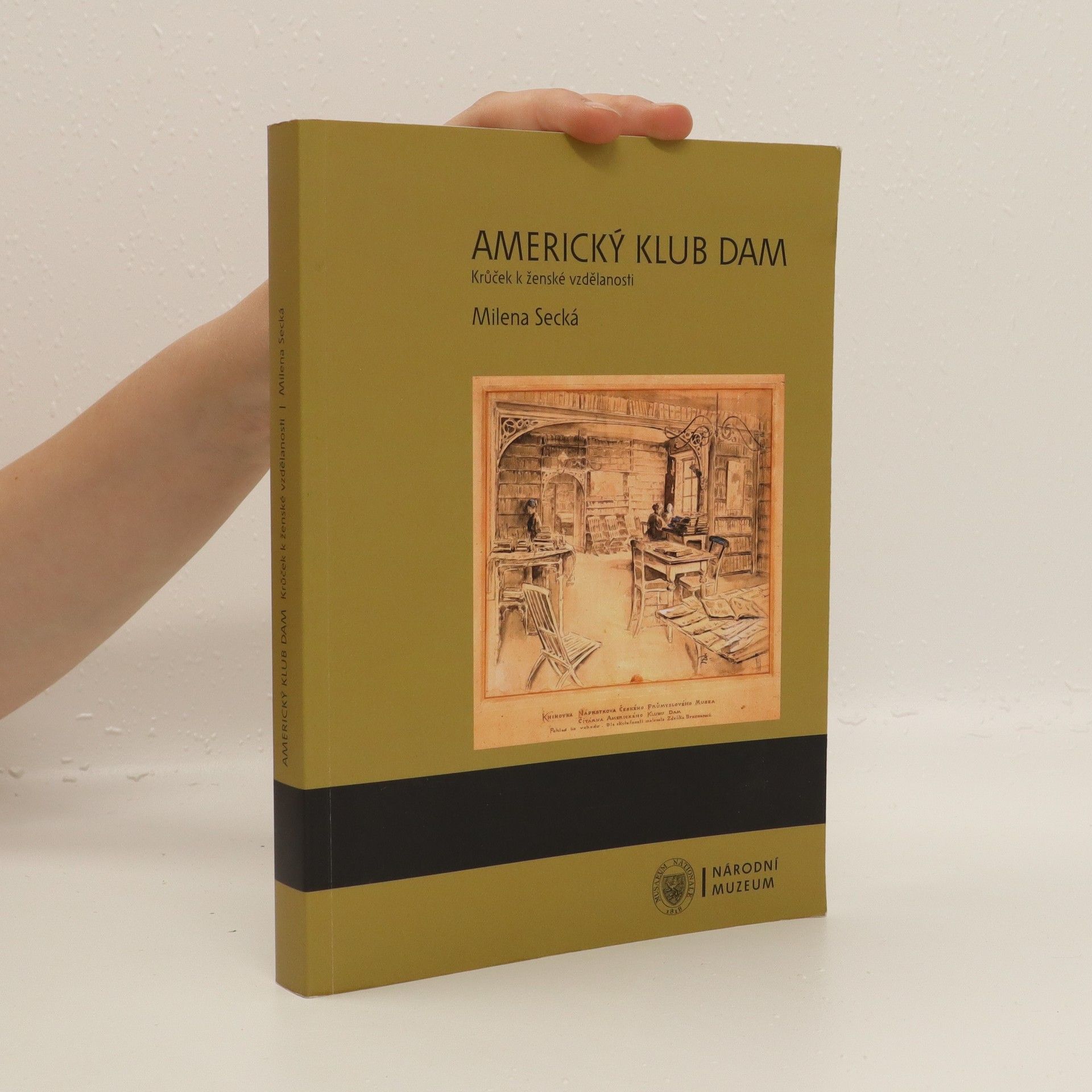Milena Secká Americký klub dam. Krůček k ženské vzdělanosti